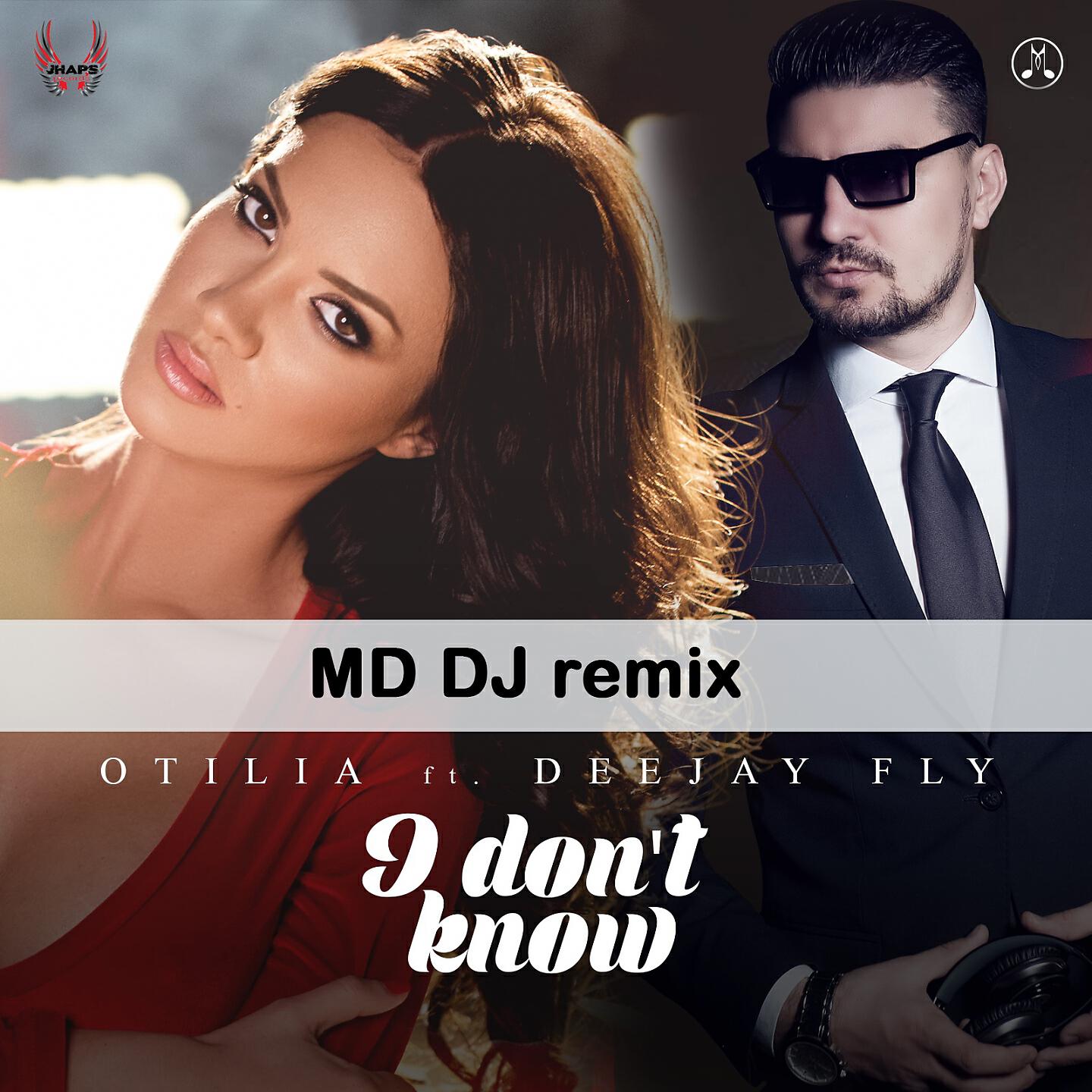 Deejay Fly - I Don't Know (MD DJ Cut Remix)