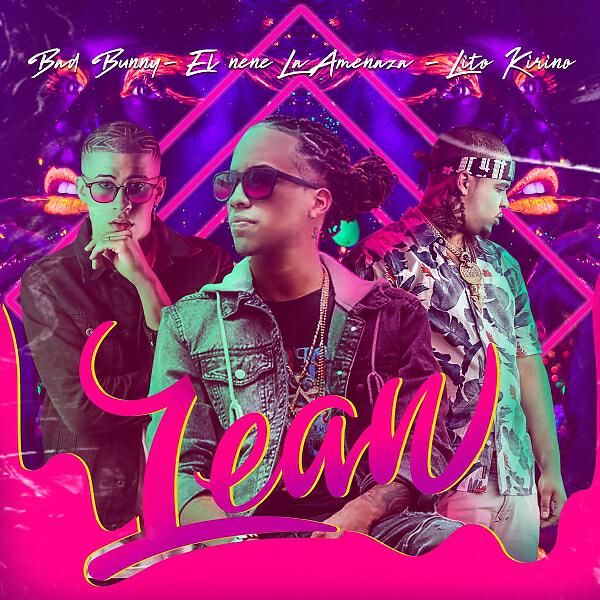 El Nene La Amenaza - Lean