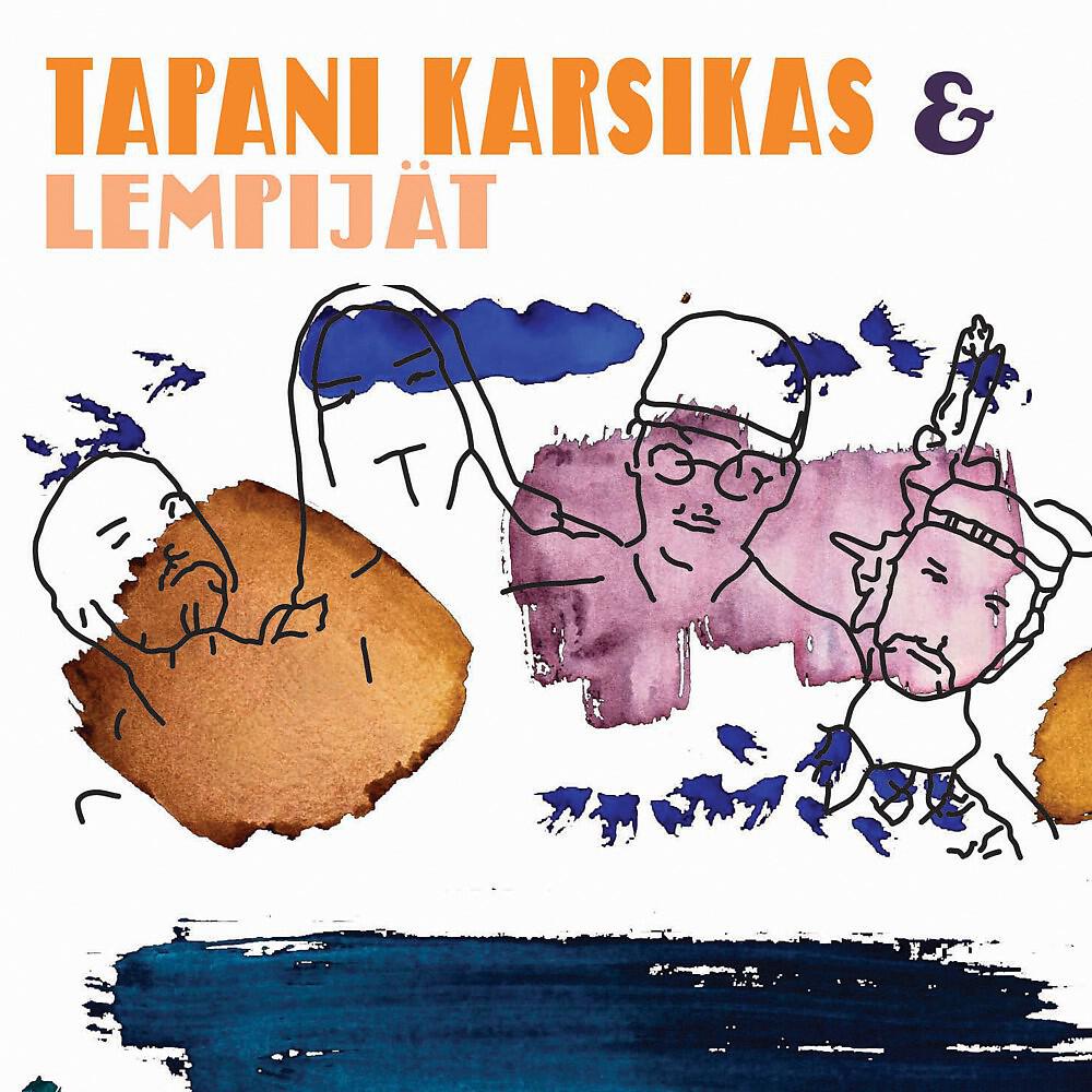 Tapani Karsikas & Lempijät - Bändin pojat