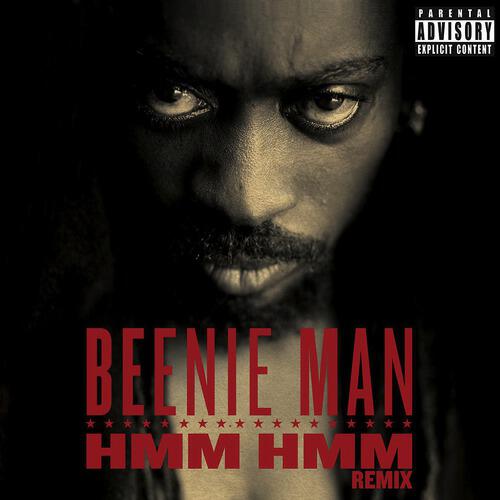 Beenie Man - Hmm Hmm (Remix)