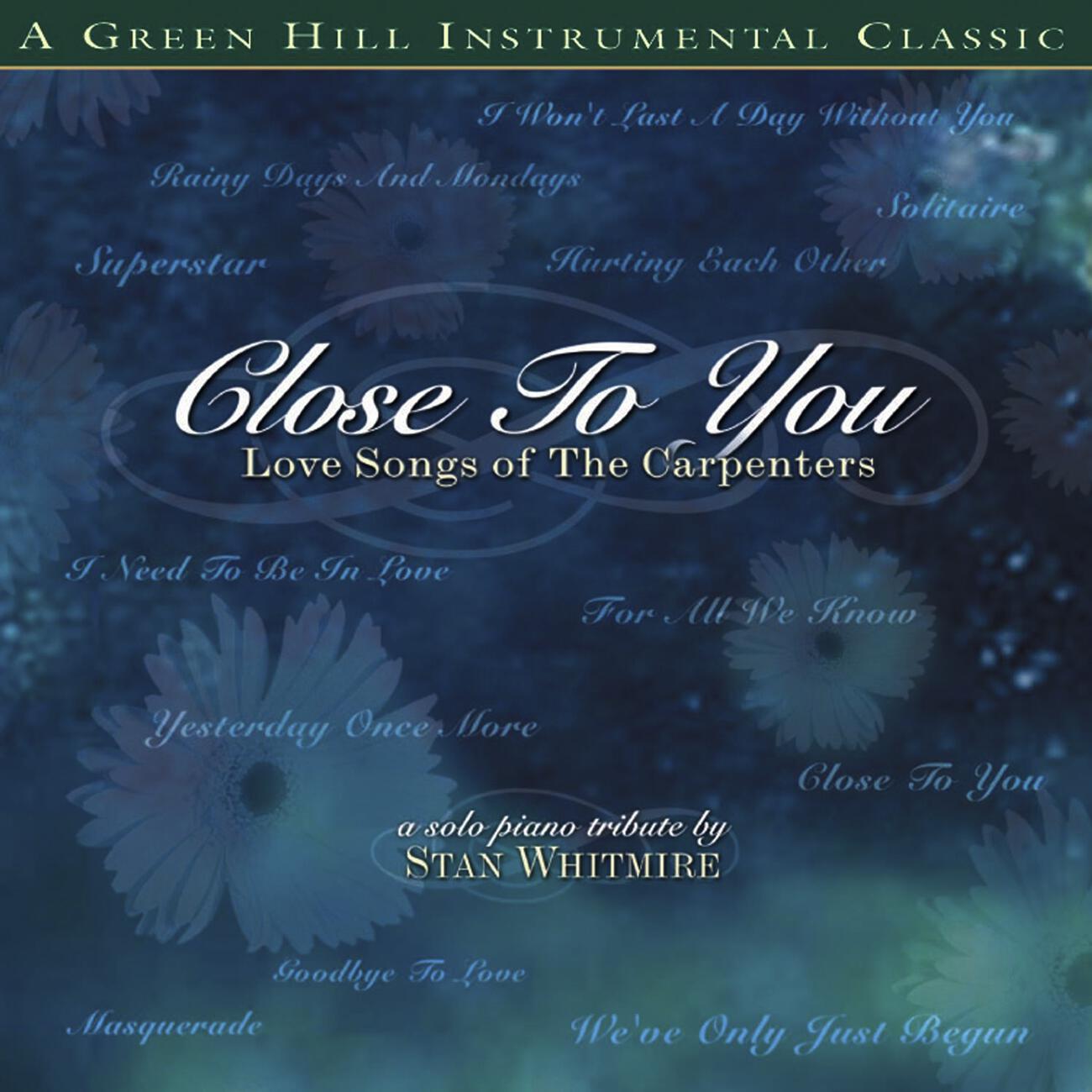 Stan Whitmire - Close To You (Close To You Album Version)