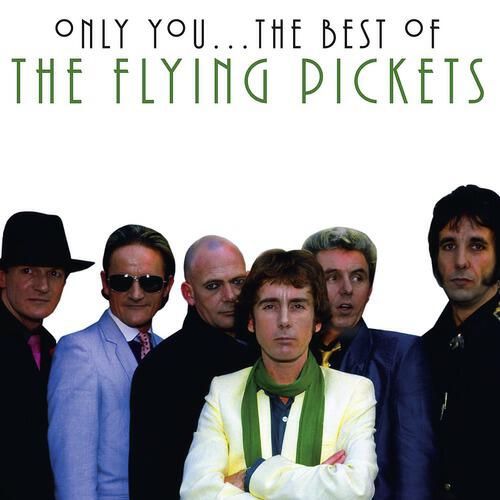 The Flying Pickets - Only You
