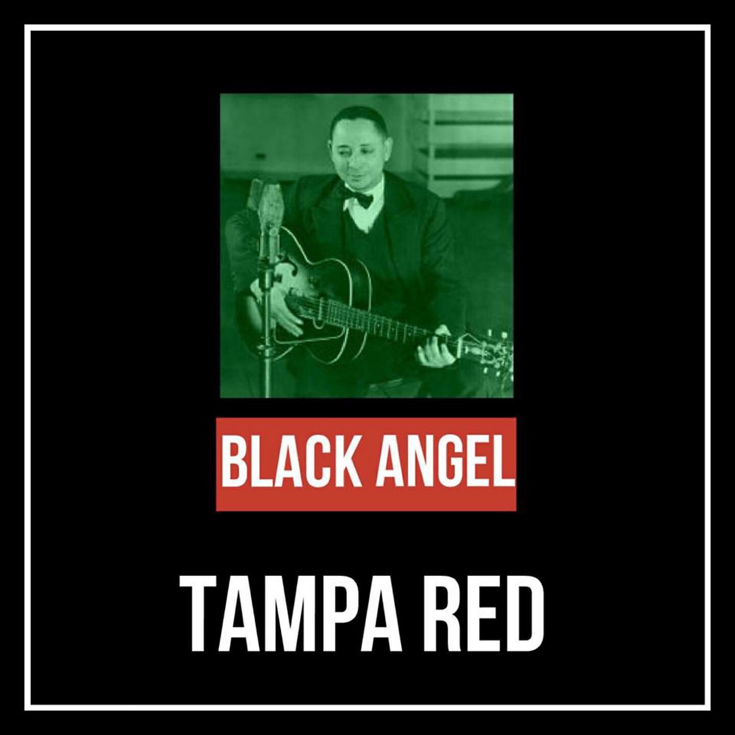 Tampa Red - It's Low Down Shame