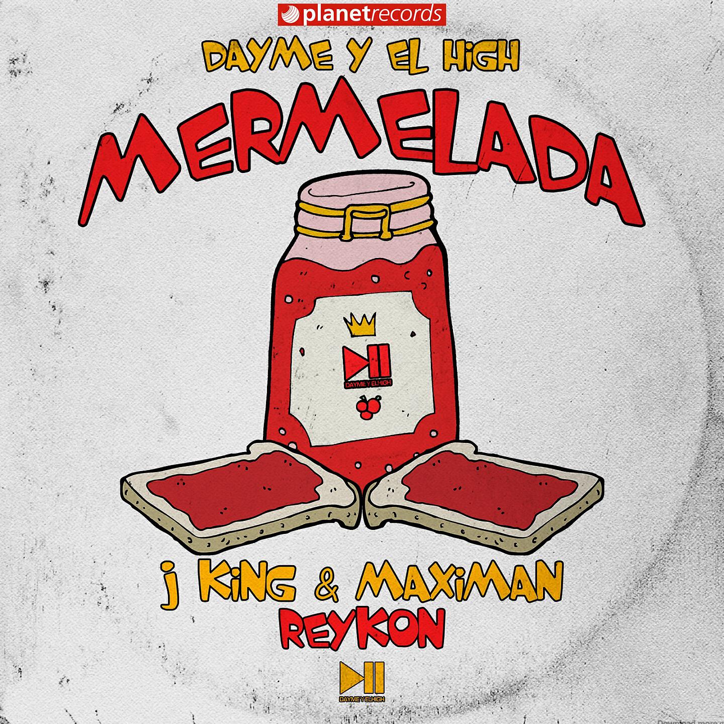 J-King y Maximam - Mermelada