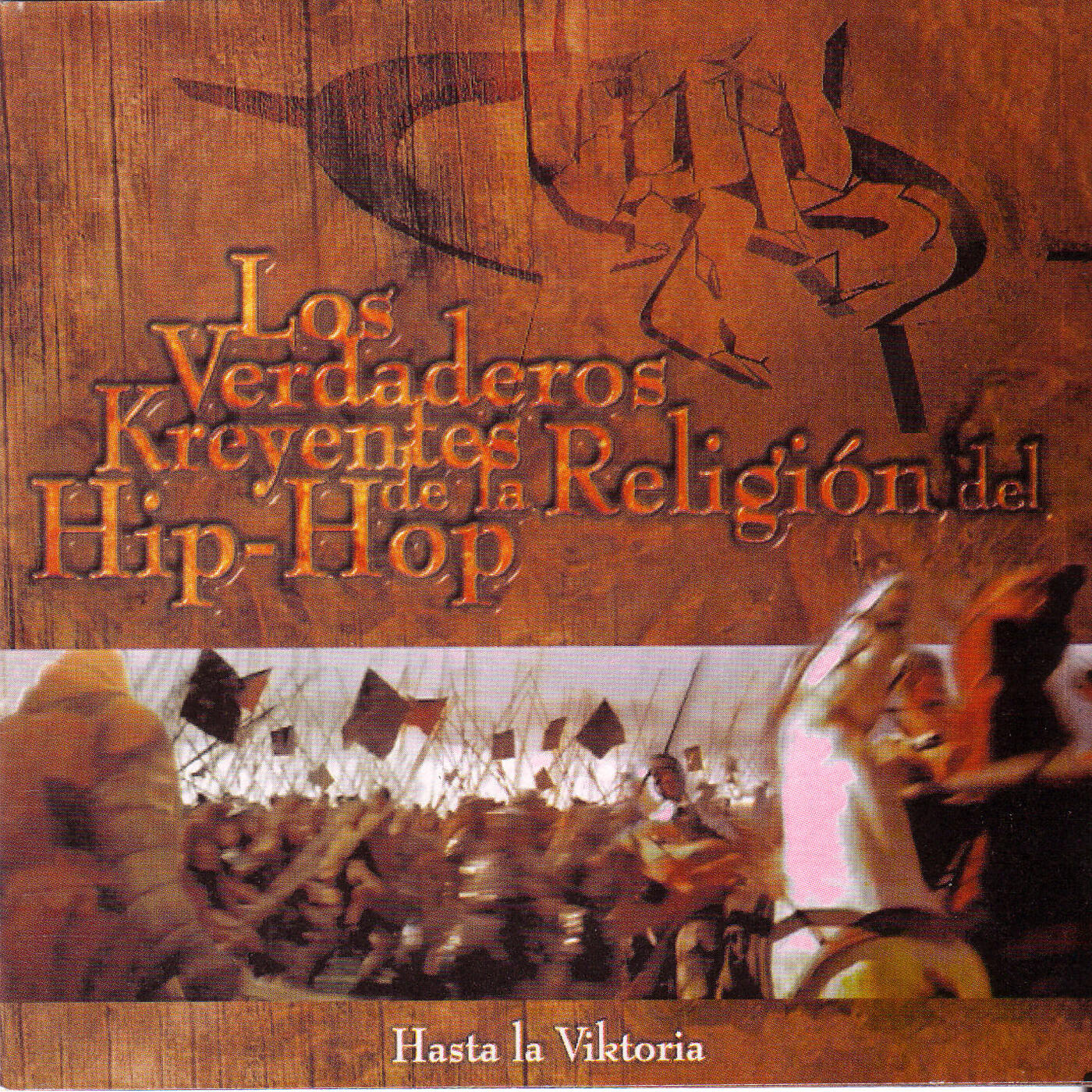 Los Verdaderos Kreyentes de la Religión del Hip-Hop - Delirios de grandeza