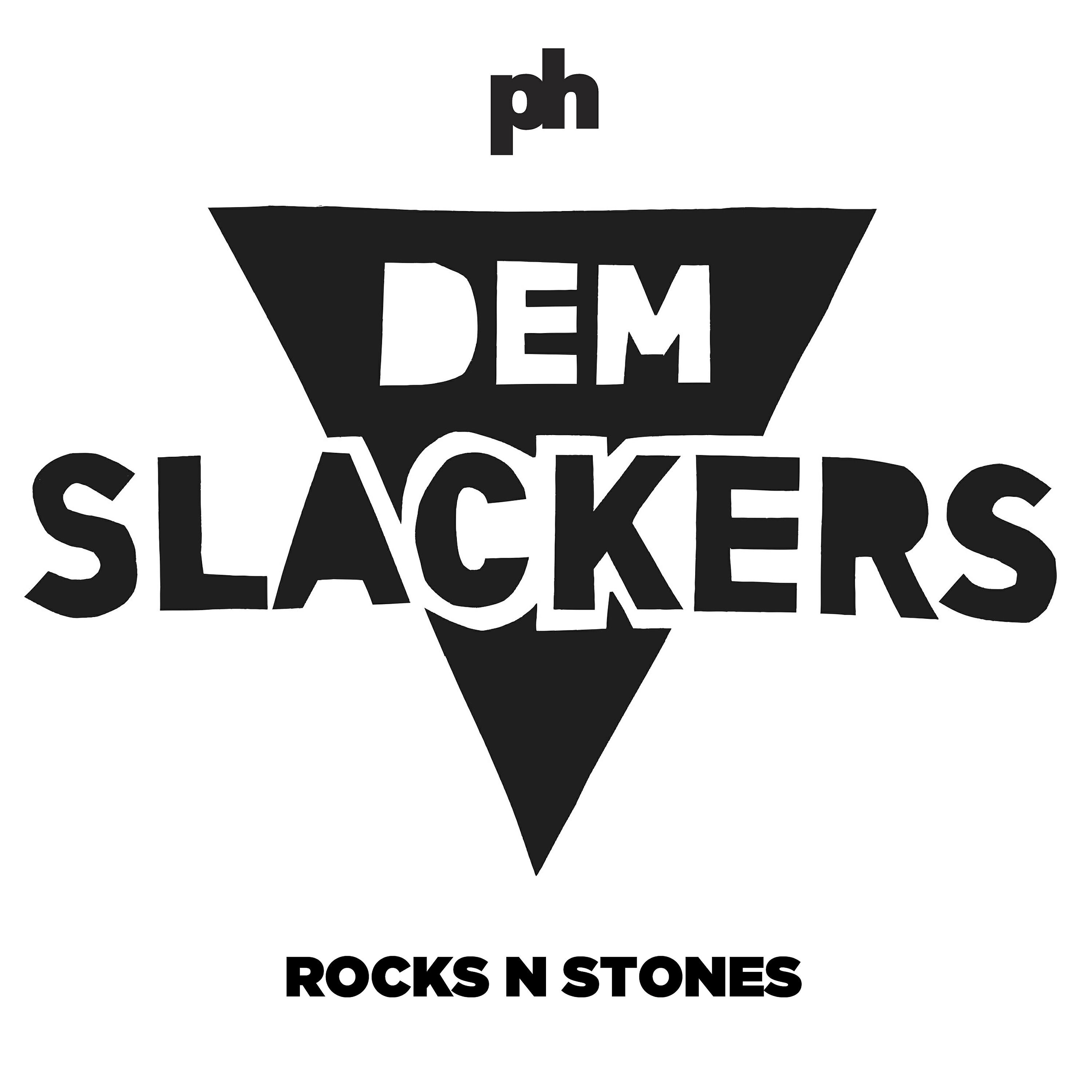 Dem Slackers - Rocks n Stones (Extended Mix)