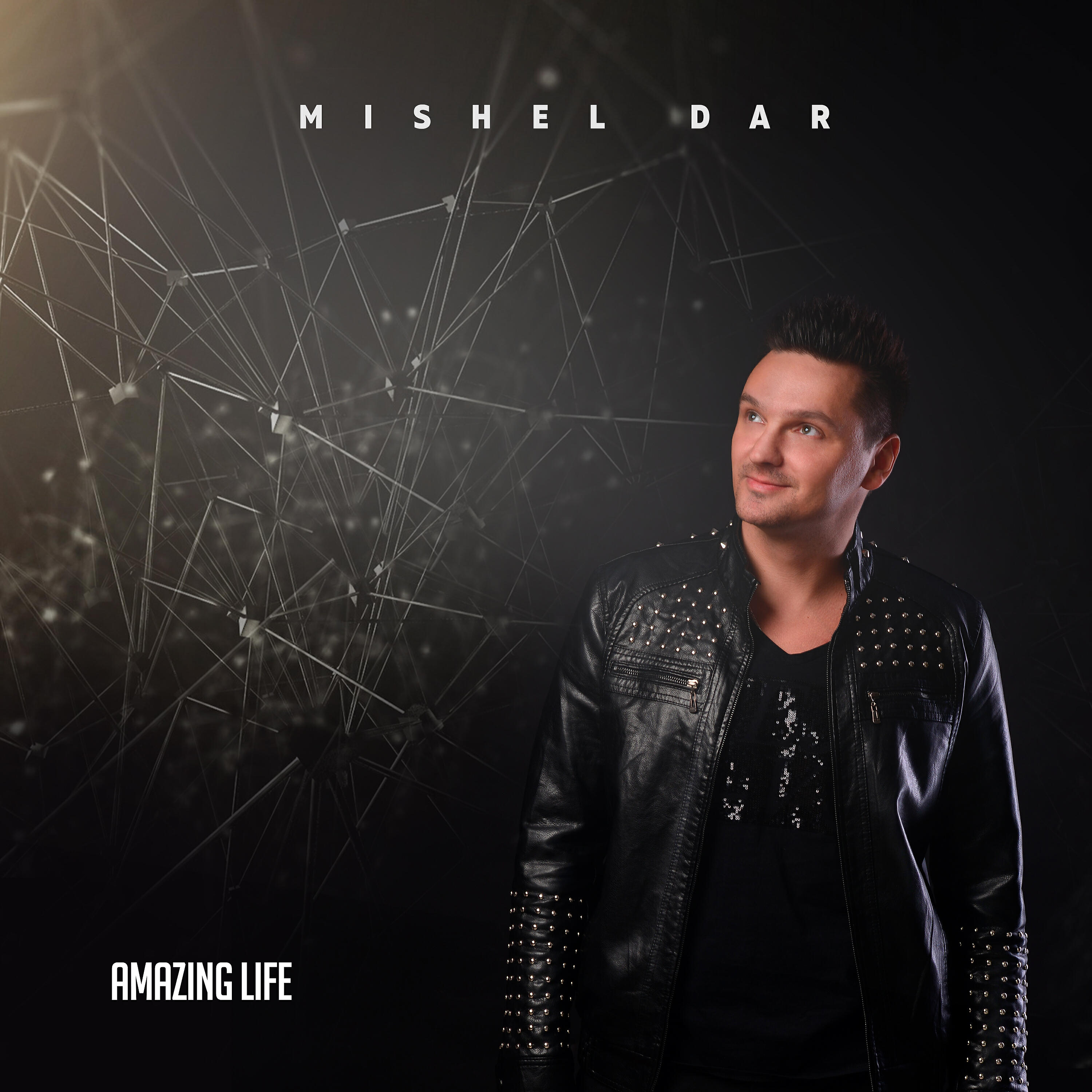 Mishel Dar - Amazing Life