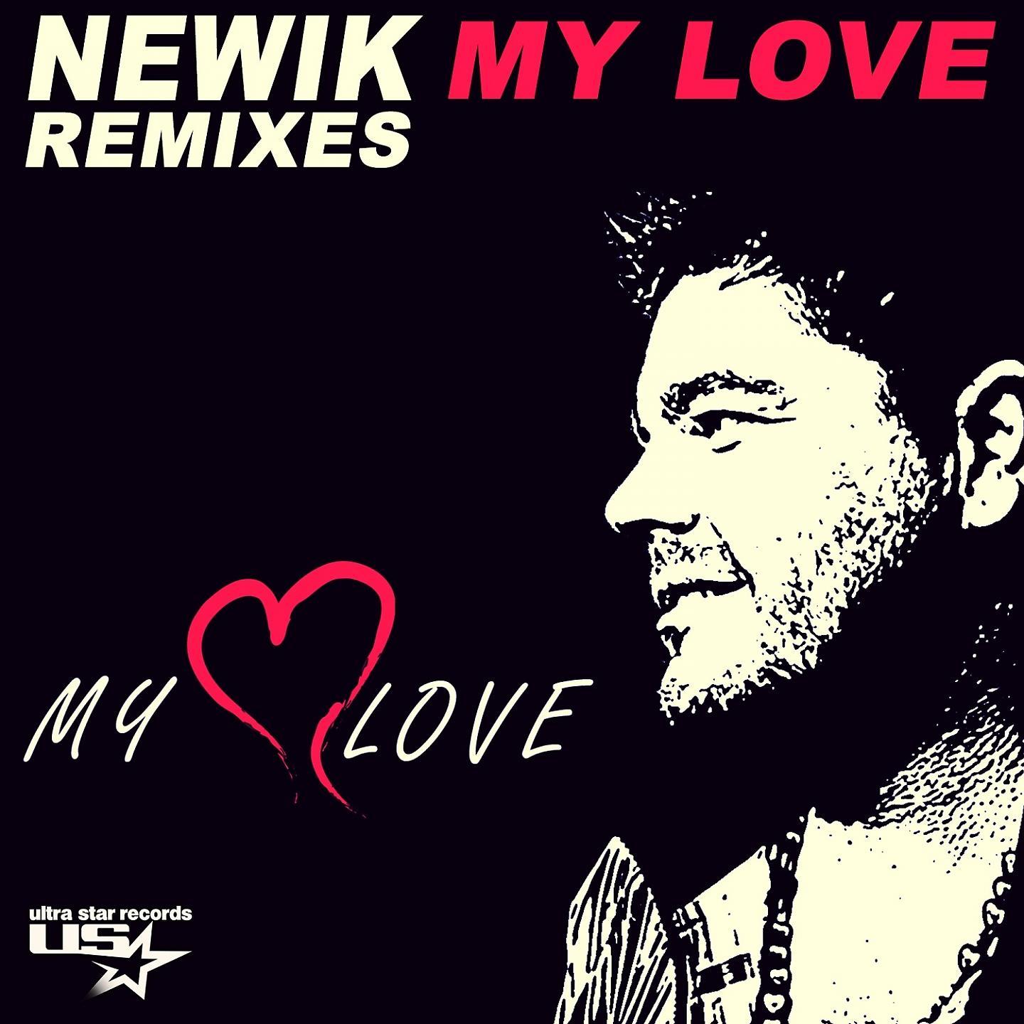 Newik - My Love (My Dirty House Remix)