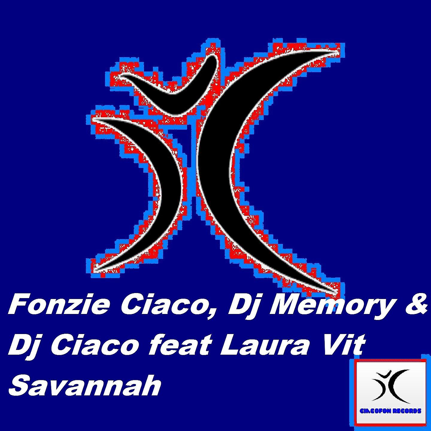 Fonzie Ciaco - Savannah (Alonso Chavez Radio Edit)