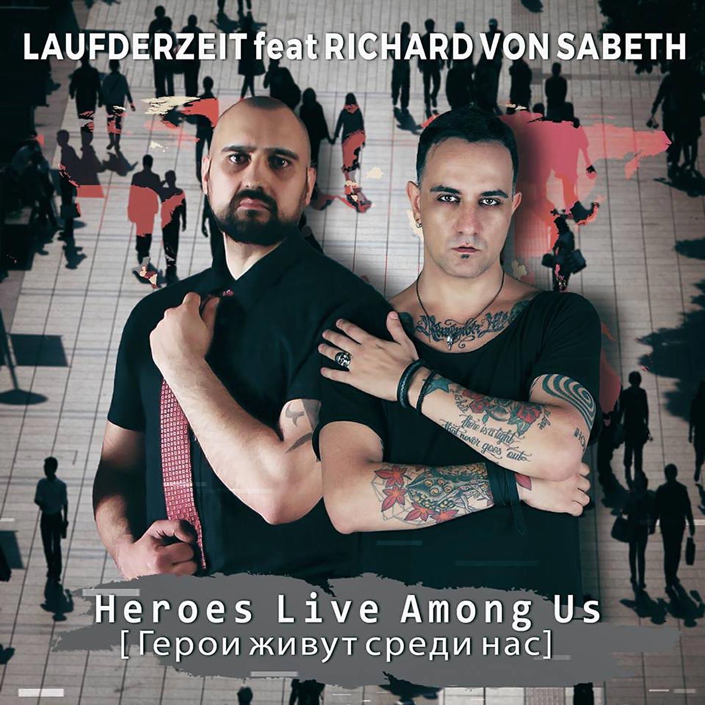 Laufderzeit - Heroes Live Among Us, Pt. 2