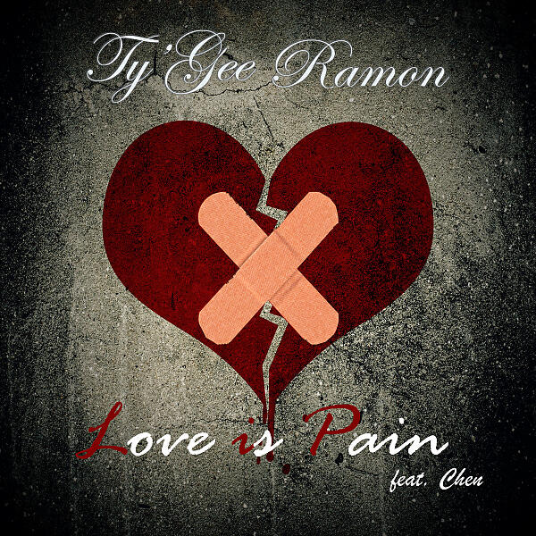 Ty'Gee Ramon - Love Is Pain (feat. Chen)