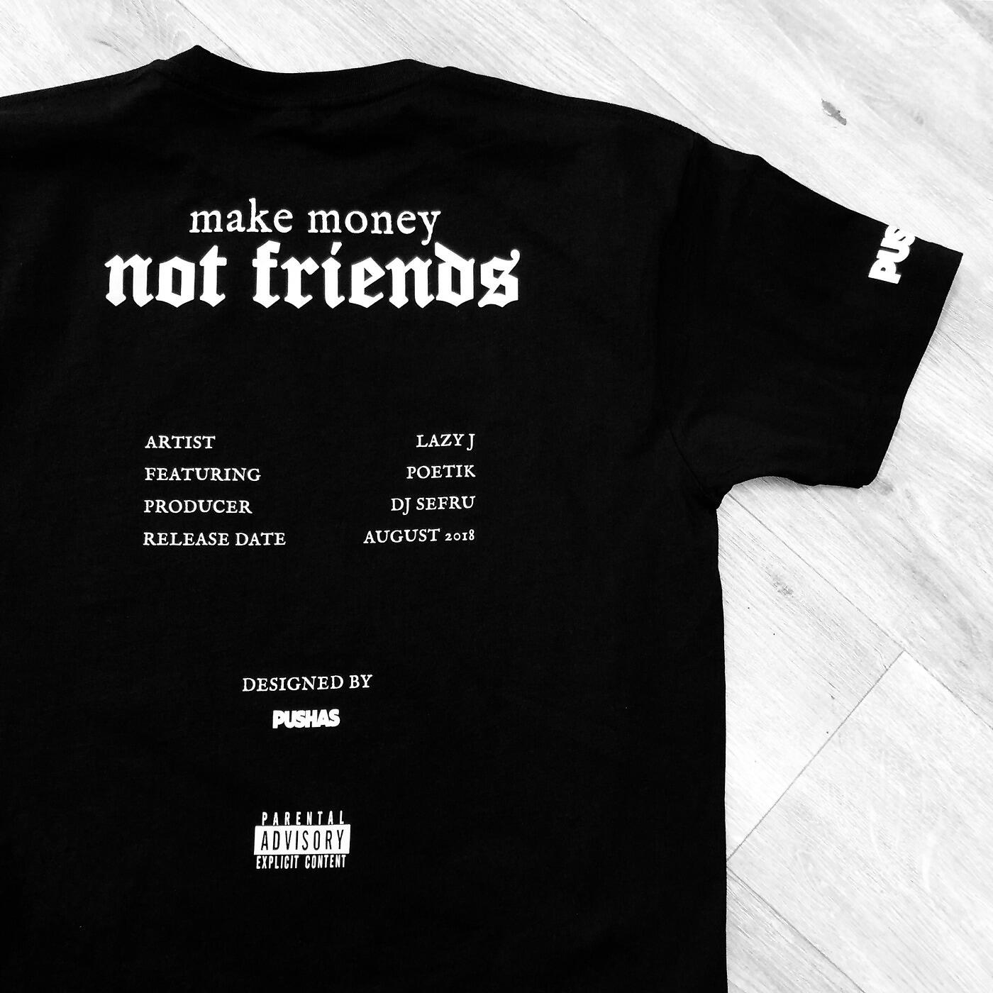Lazy J - Make Money Not Friends