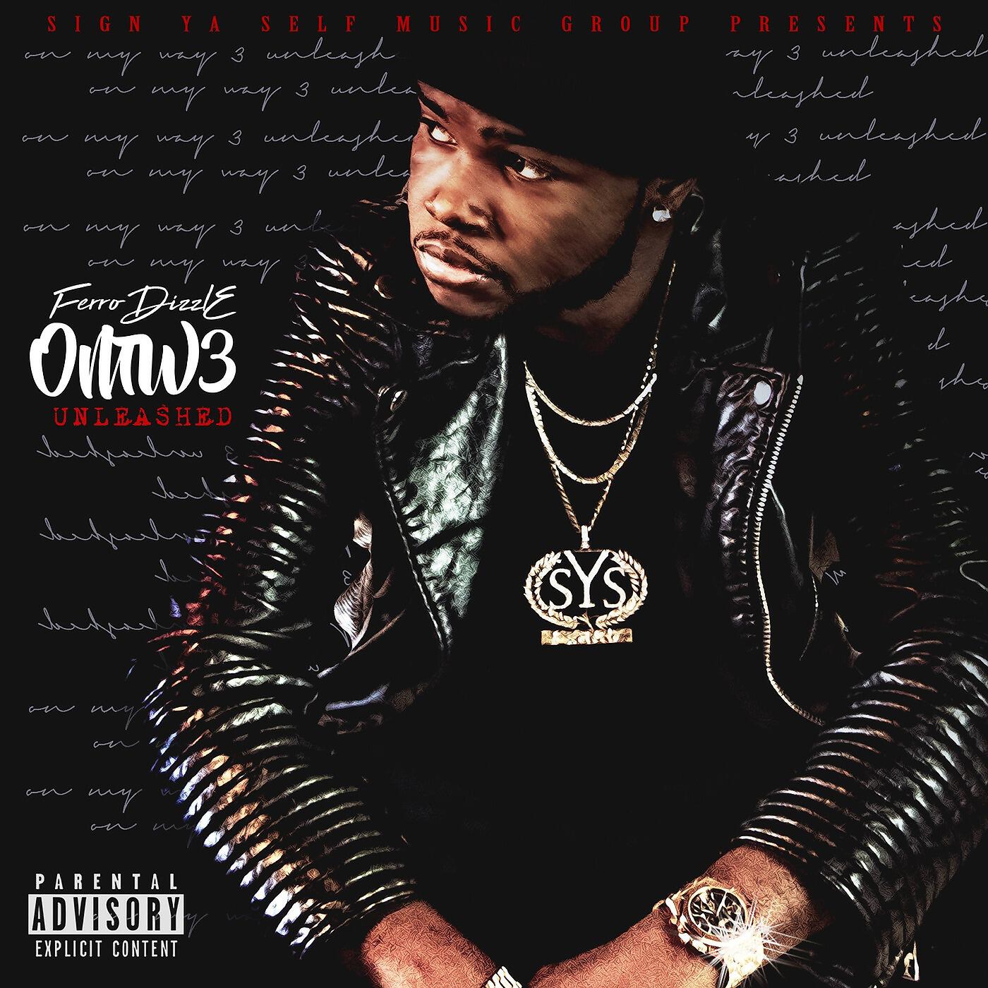 Ferro DizzlE - On My Way 3 (feat. Yfn Kay)