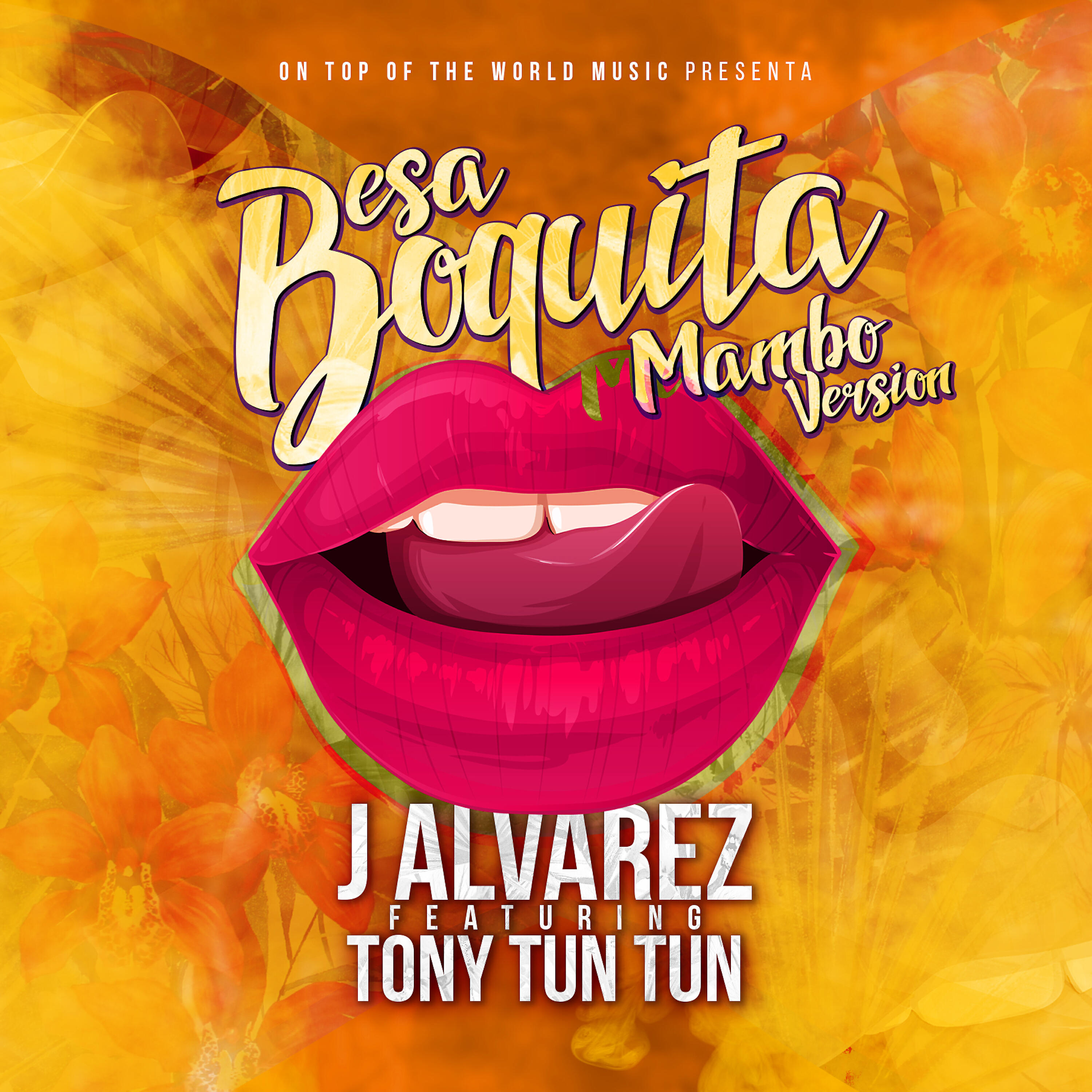 J Alvarez - Esa Boquita (Mambo Version)