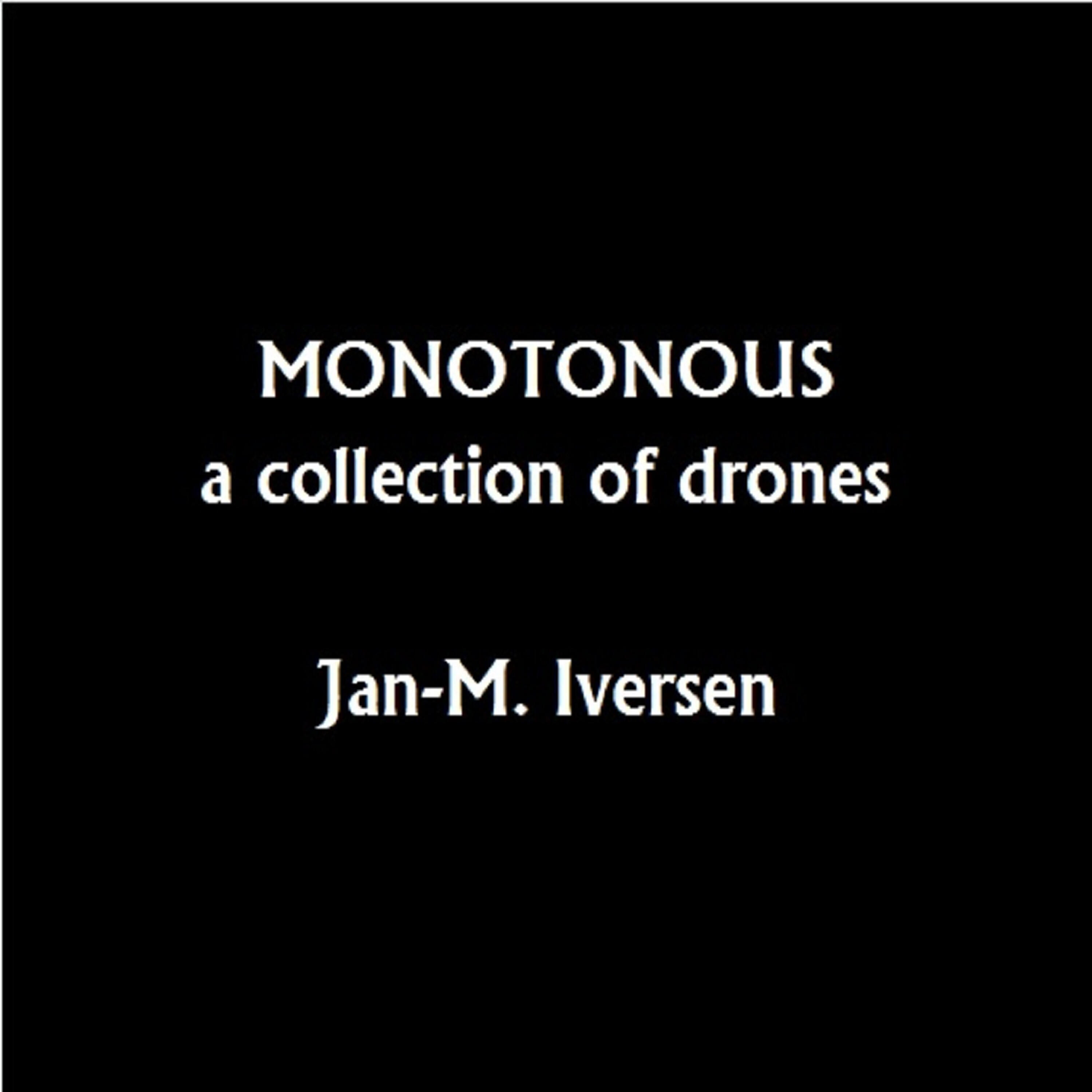 Jan-M. Iversen - Monotonous 031