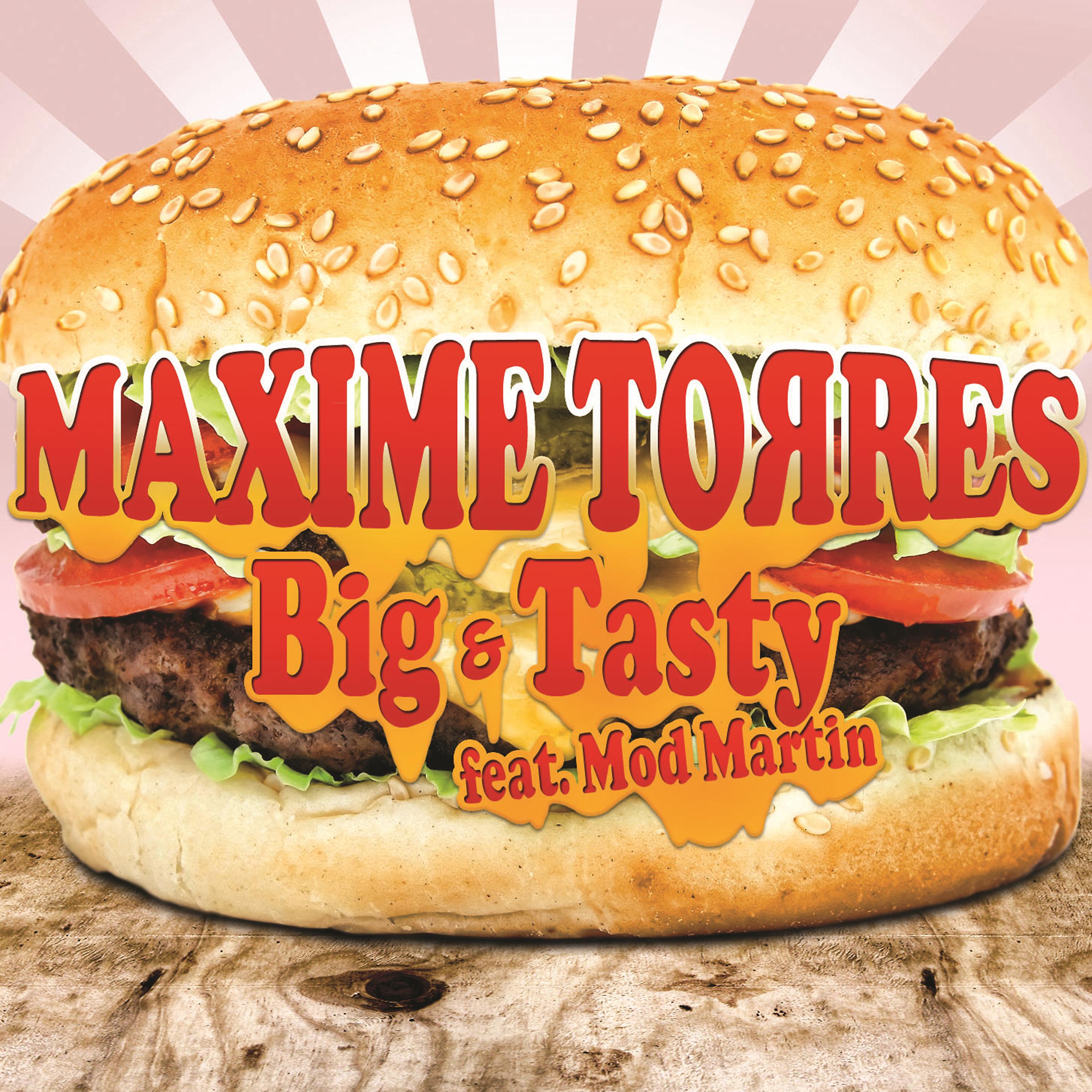 MAXIME TORRES - Big and Tasty (Jr St-Rose Remix)