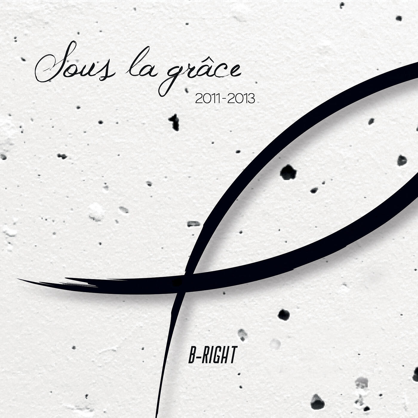 B-Right - Sous la grâce