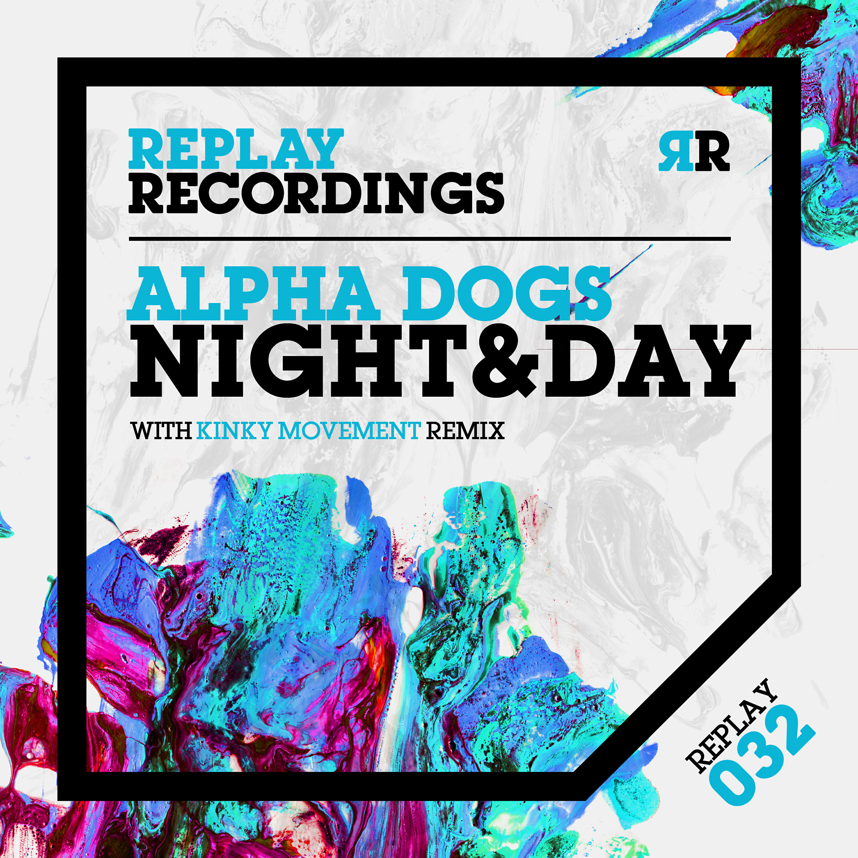 Alpha Dogs - Night and Day (Kinky Movement Remix)