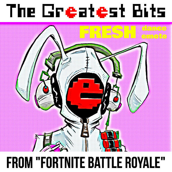 Zvuk Slushat Albom Muzyki I Pesen The Greatest Bits Fresh Dance - fresh dance emote from fortnite battle royale the greatest bits