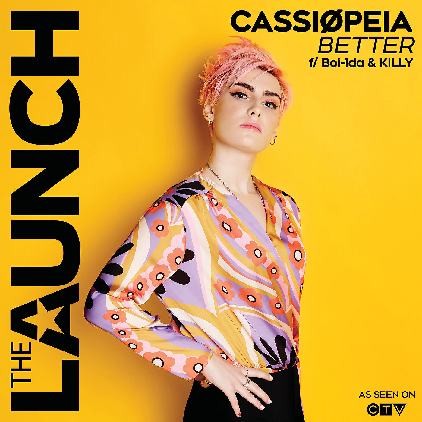 Cassiøpeia - Better (The Launch Season 2)