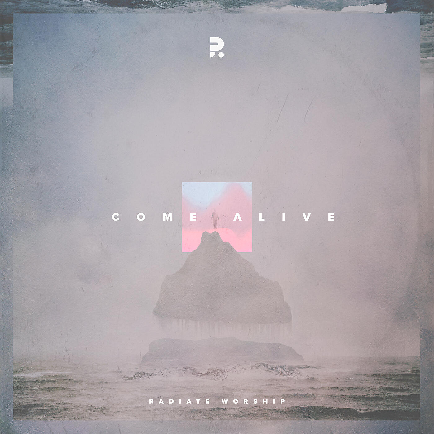 Radiate Worship - Come Alive