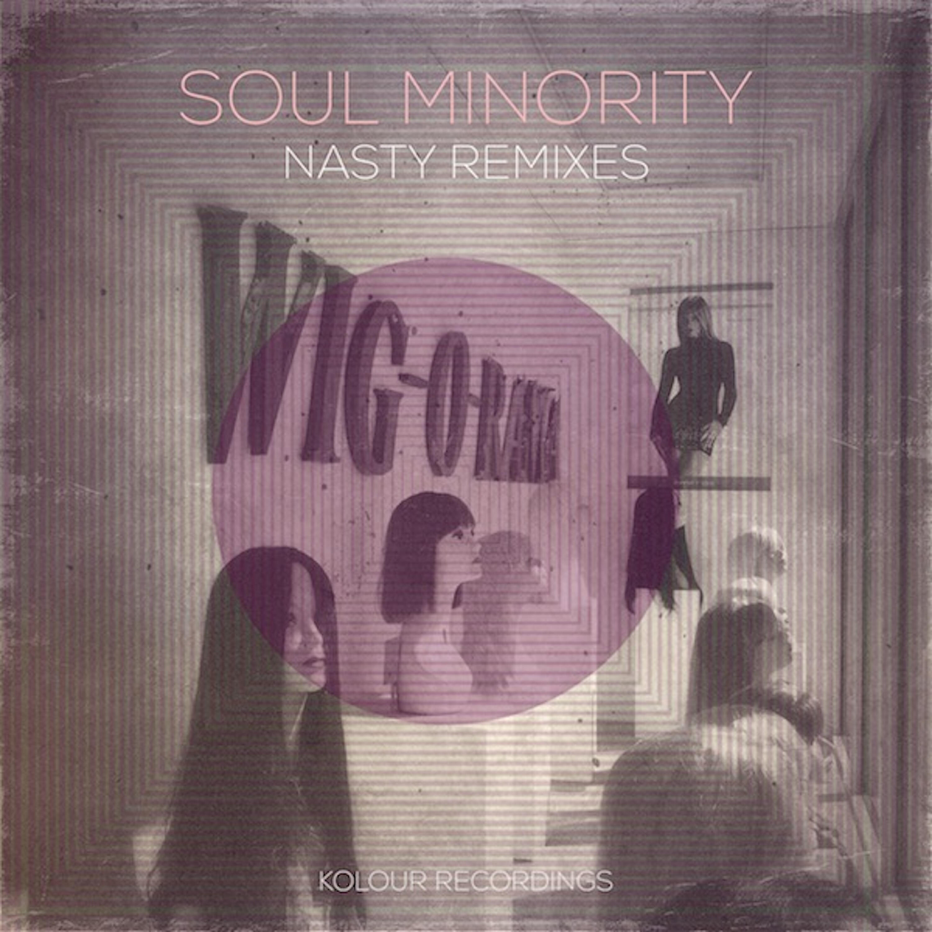 Soul Minority - N.A.S.T.Y. (Homero Espinosa Remix)