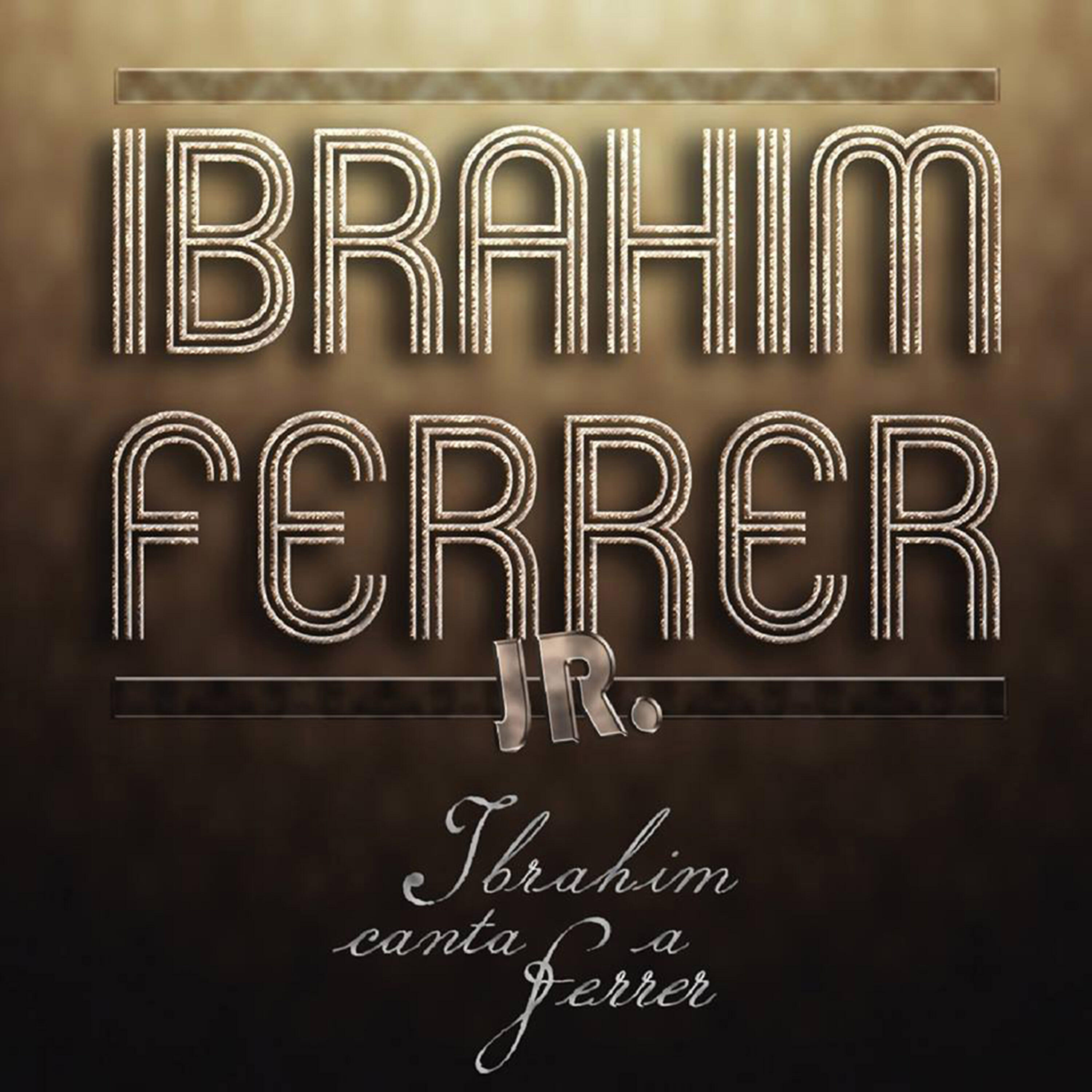 Ibrahim Ferrer Jr. - Drume Negrita