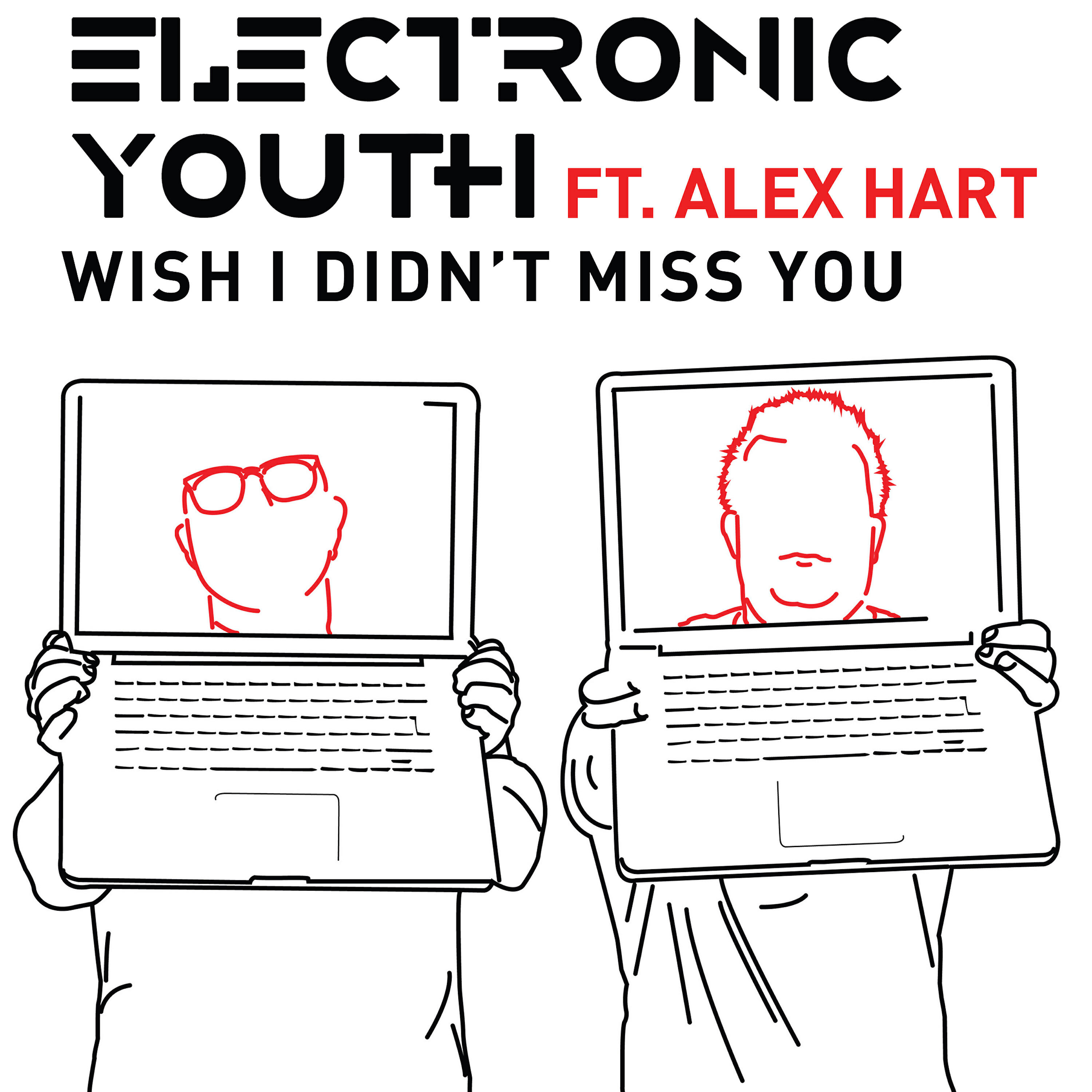 Electronic Youth - Wish I Didn't Miss You (Edit)