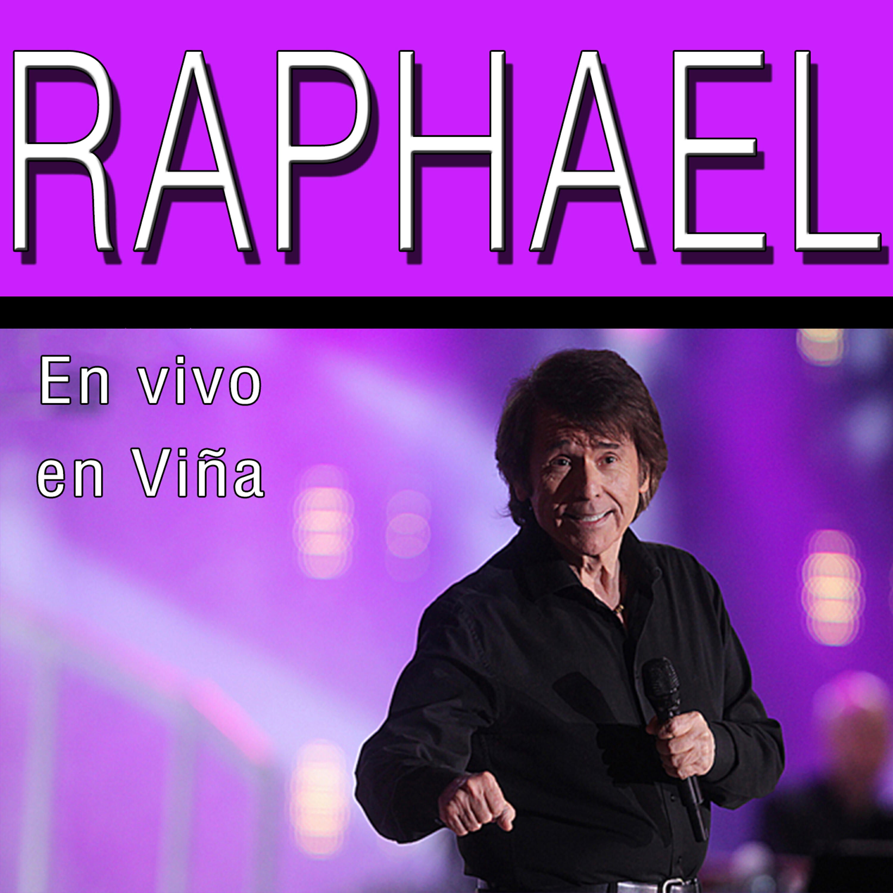 Raphael - Que He Sacado Con Quererte (En Vivo)