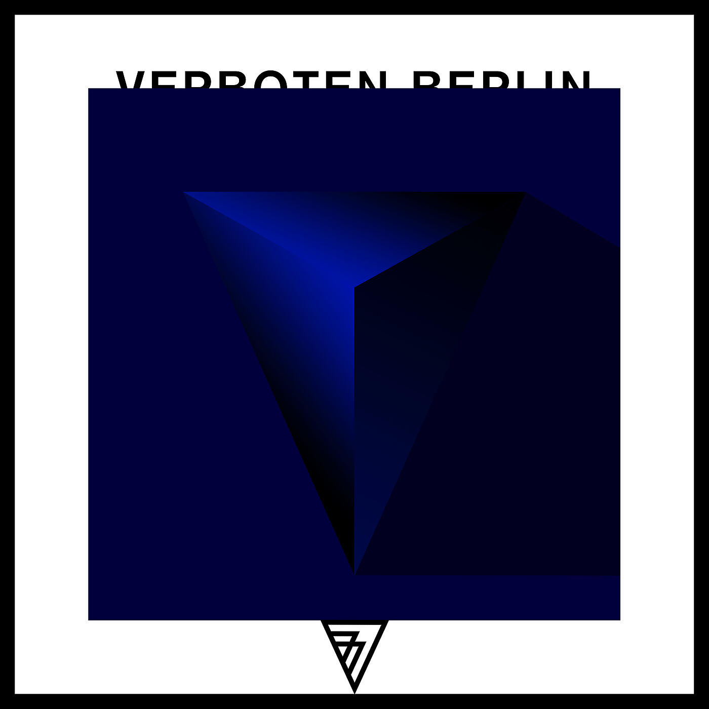 Verboten Berlin - Opposite Of Sadness