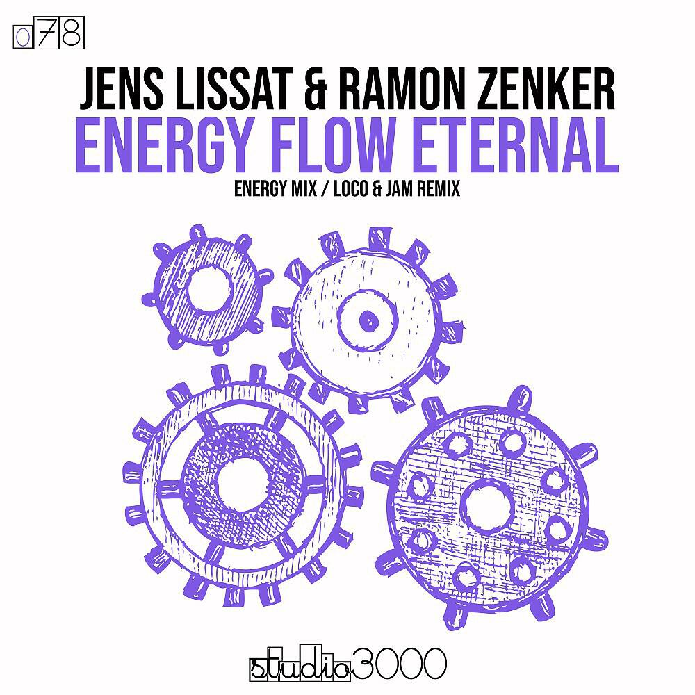 Jens Lissat - Energy Flow Eternal (Loco & Jam Remix)