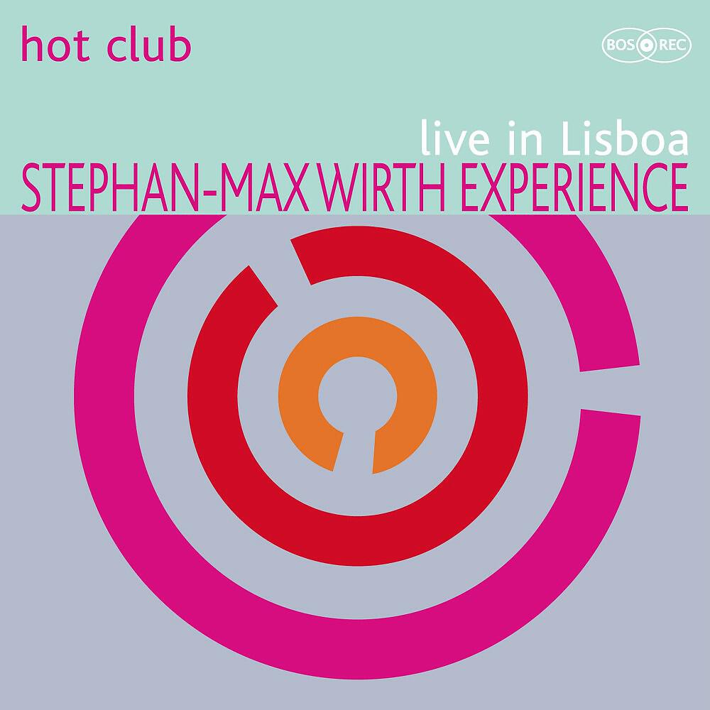 Stephan-Max Wirth Experience - Passion (Live)