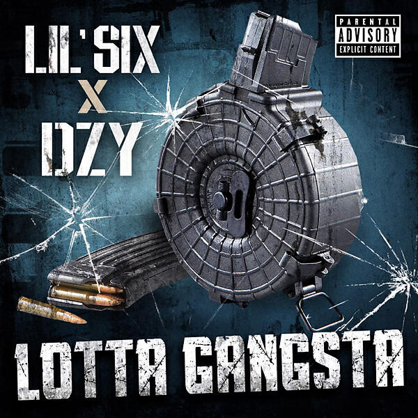 Lil Six - Lotta Gangsta