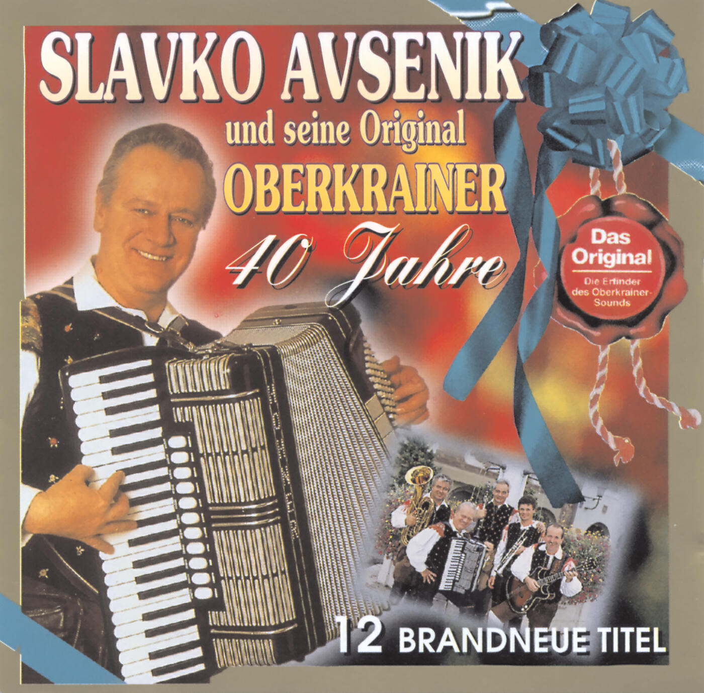 Slavko Avsenik und seine Original Oberkrainer - 40 Jahre Avsenik