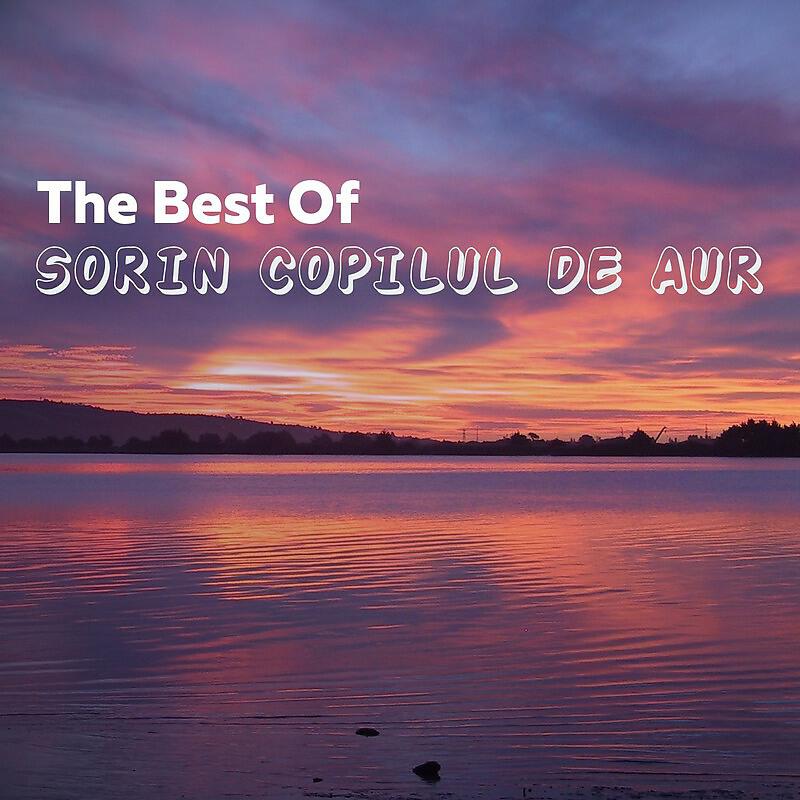 SORIN COPILUL DE AUR - PE EA O VREAU