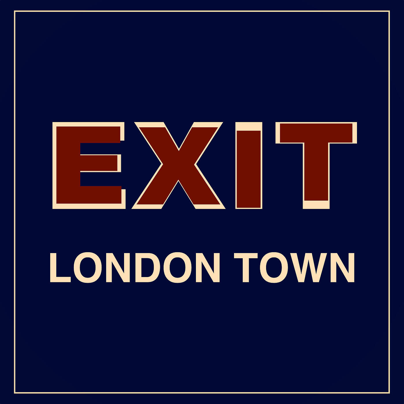 EXIT - London Town