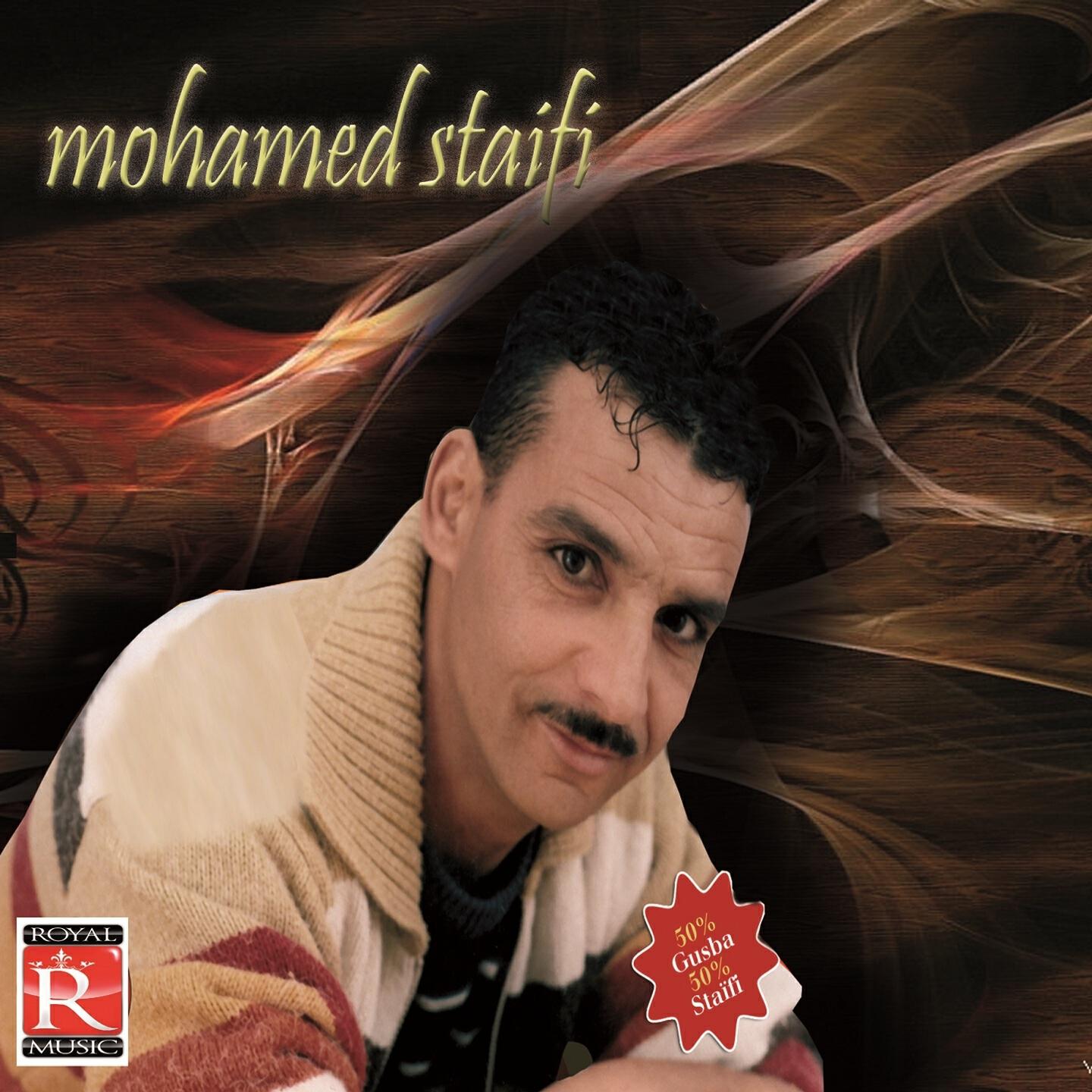 Mohamed Staifi - Dakhi walou mayhassak