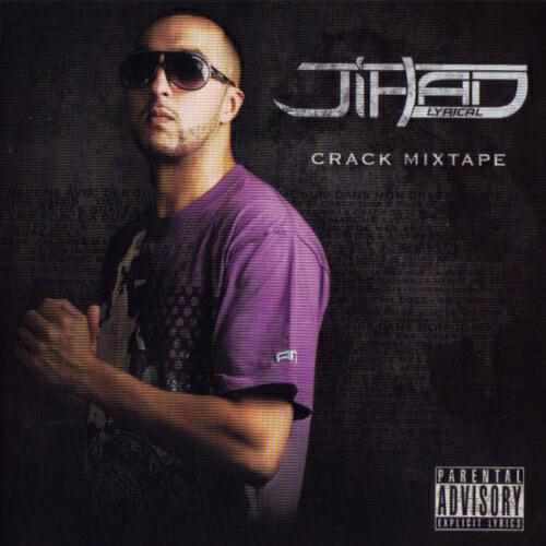 Jihad Lyrical - Crack delire