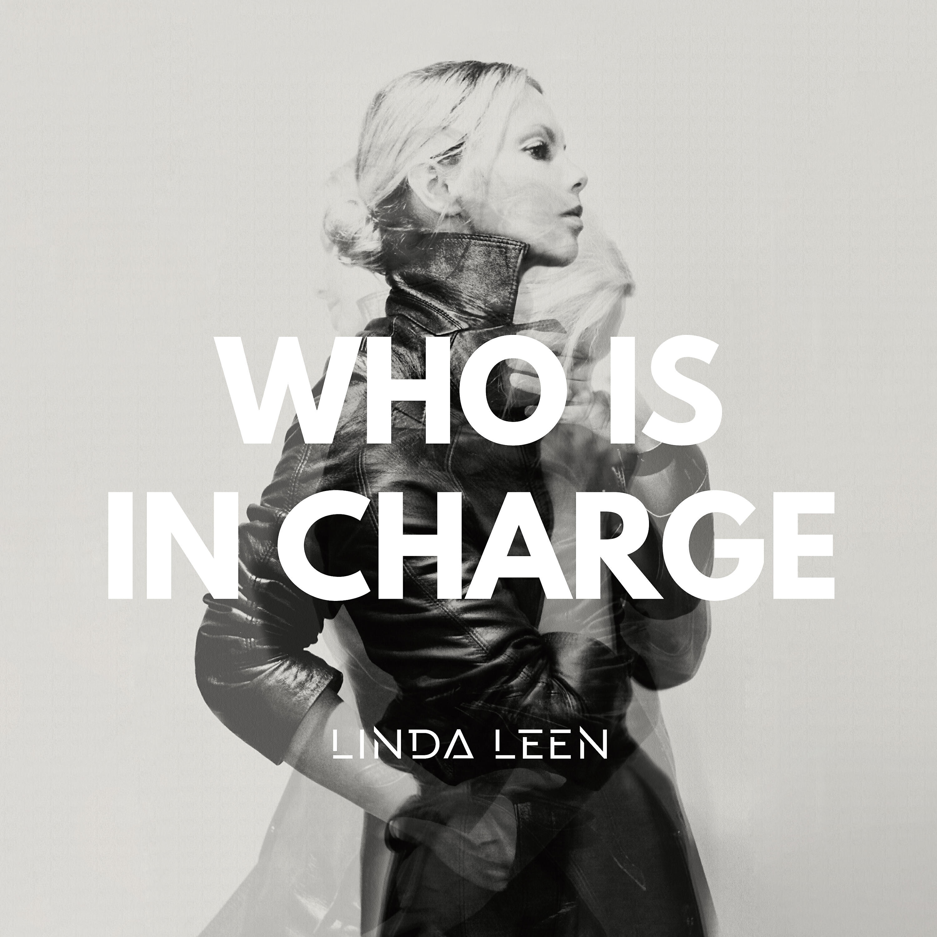 Linda Leen - Who Is in Charge