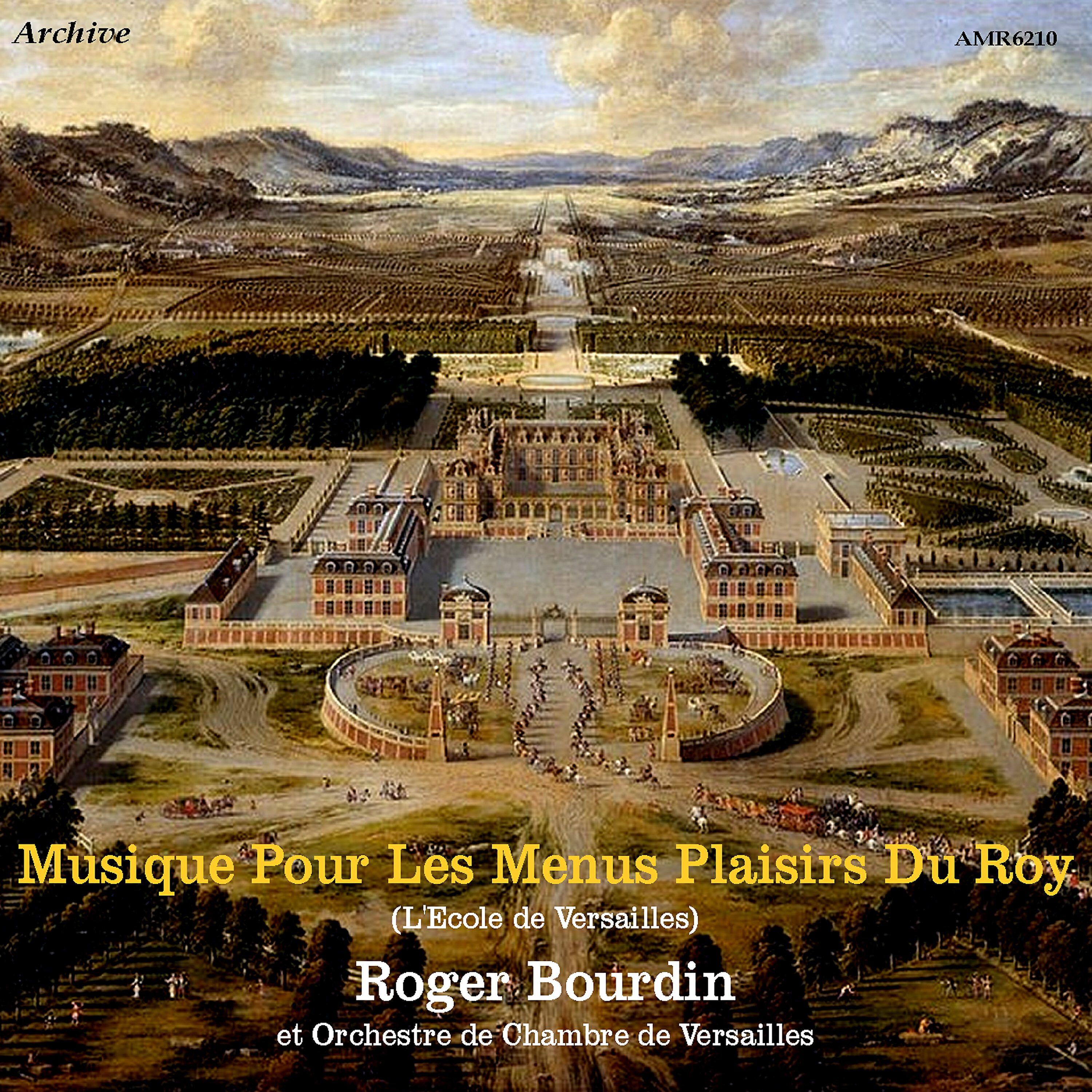 Roger Bourdin - Symphonies pour les soupers du Roy: Rondeau