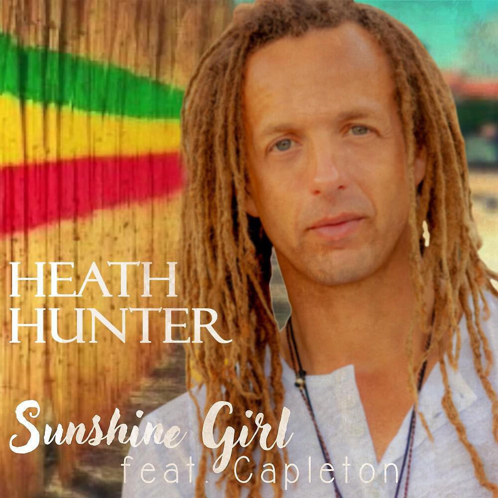 Heath Hunter - Sunshine Girl Summer Radio Edit