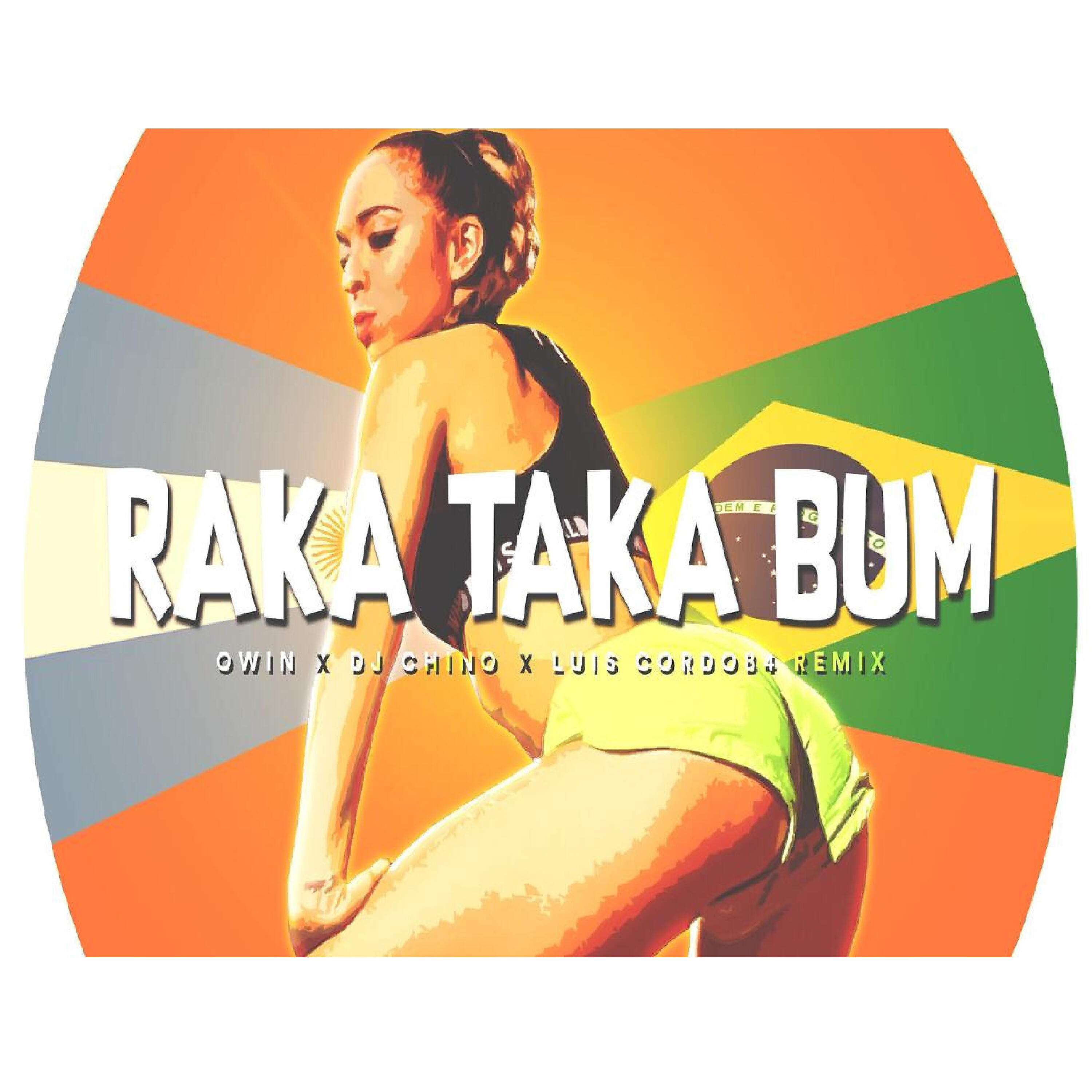 Owin - Raka Taka Bum
