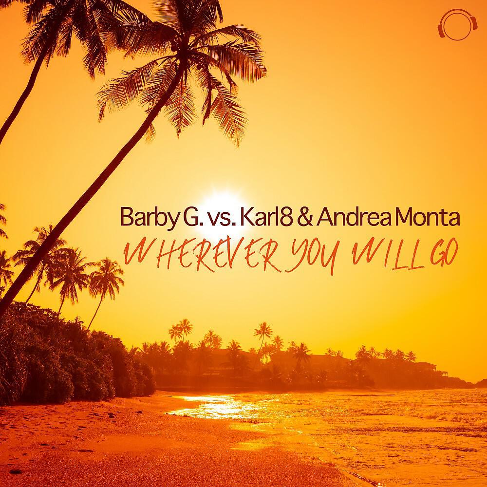Barby G. - Wherever You Will Go (Trash Gordon Remix)
