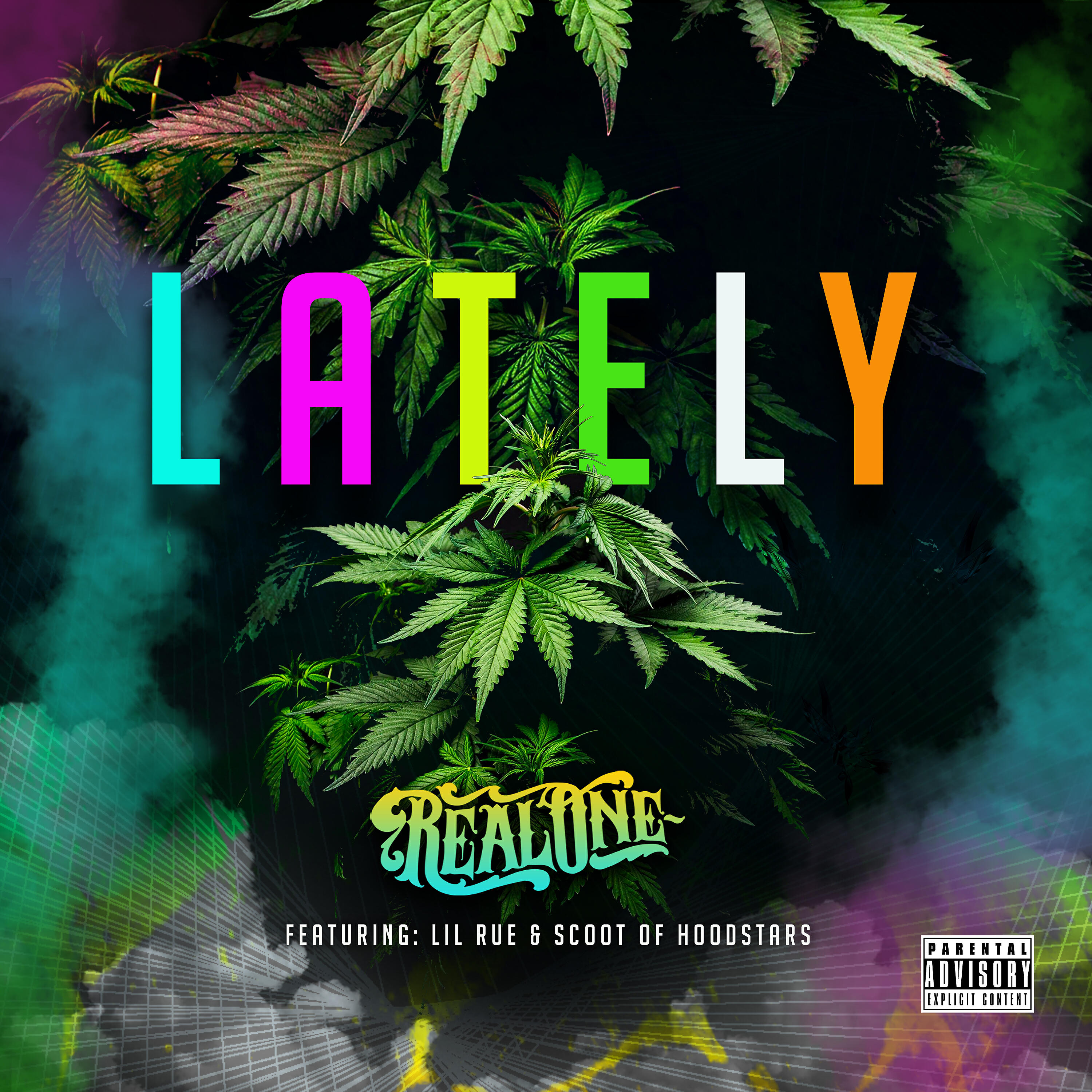 Real One - Lately (feat. Lil Rue & Scoot)