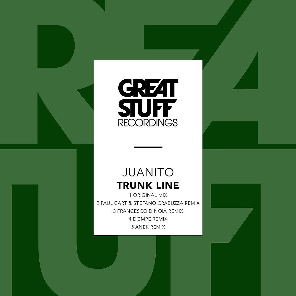 Juanito - Trunk Line (Original Mix)