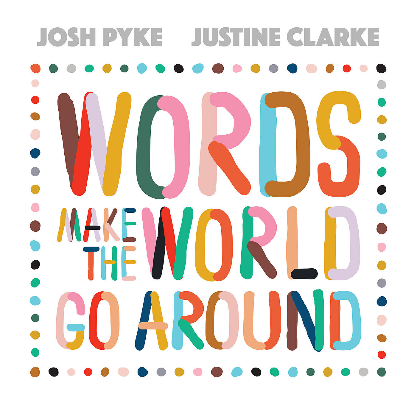 Josh Pyke - Words Make The World Go Around