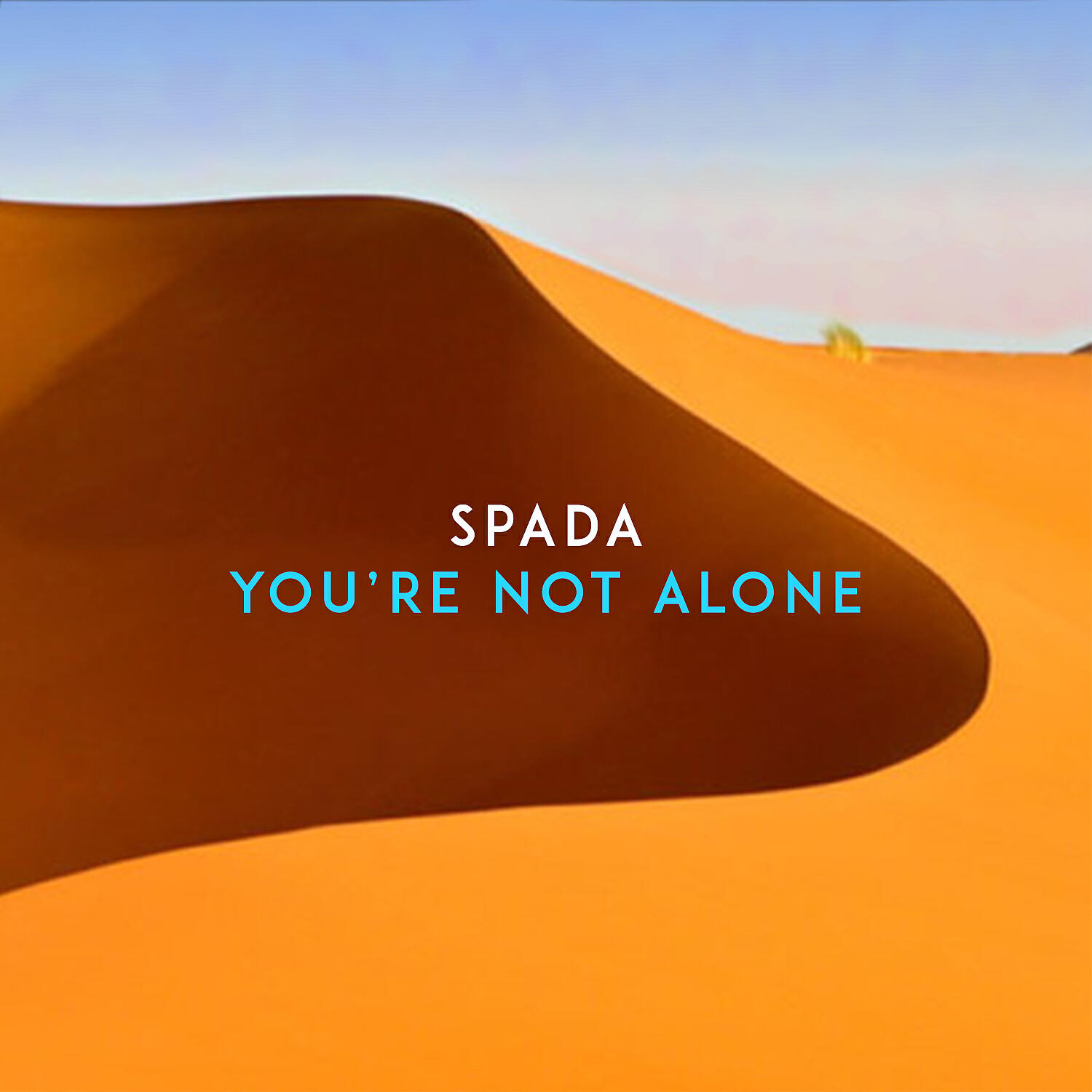 Spada - You're Not Alone