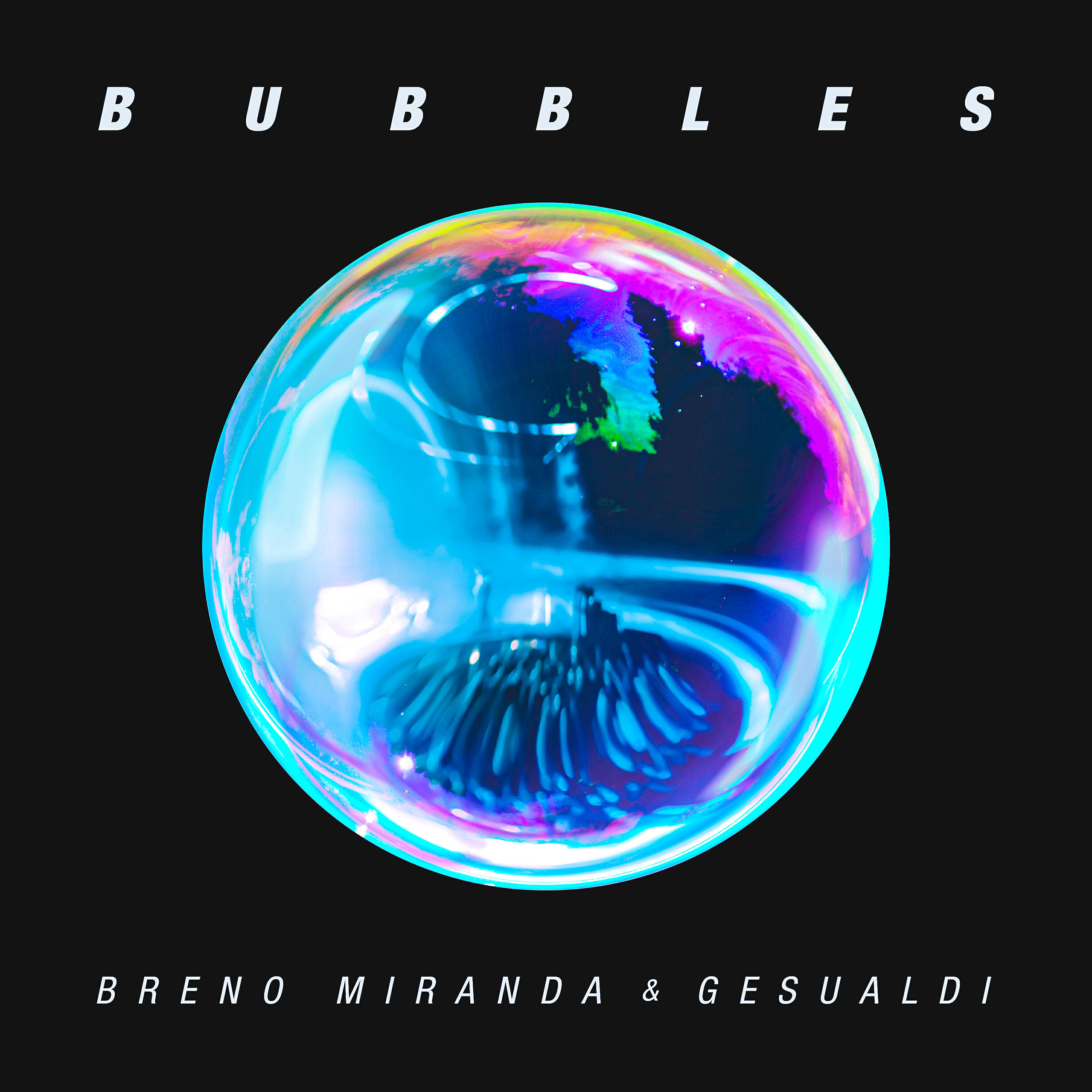 Breno Miranda - Bubbles