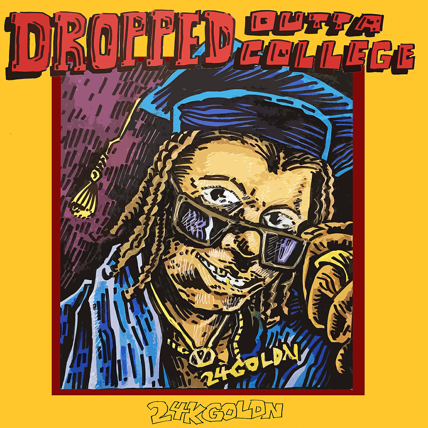 24KGoldn - DROPPED OUTTA COLLEGE
