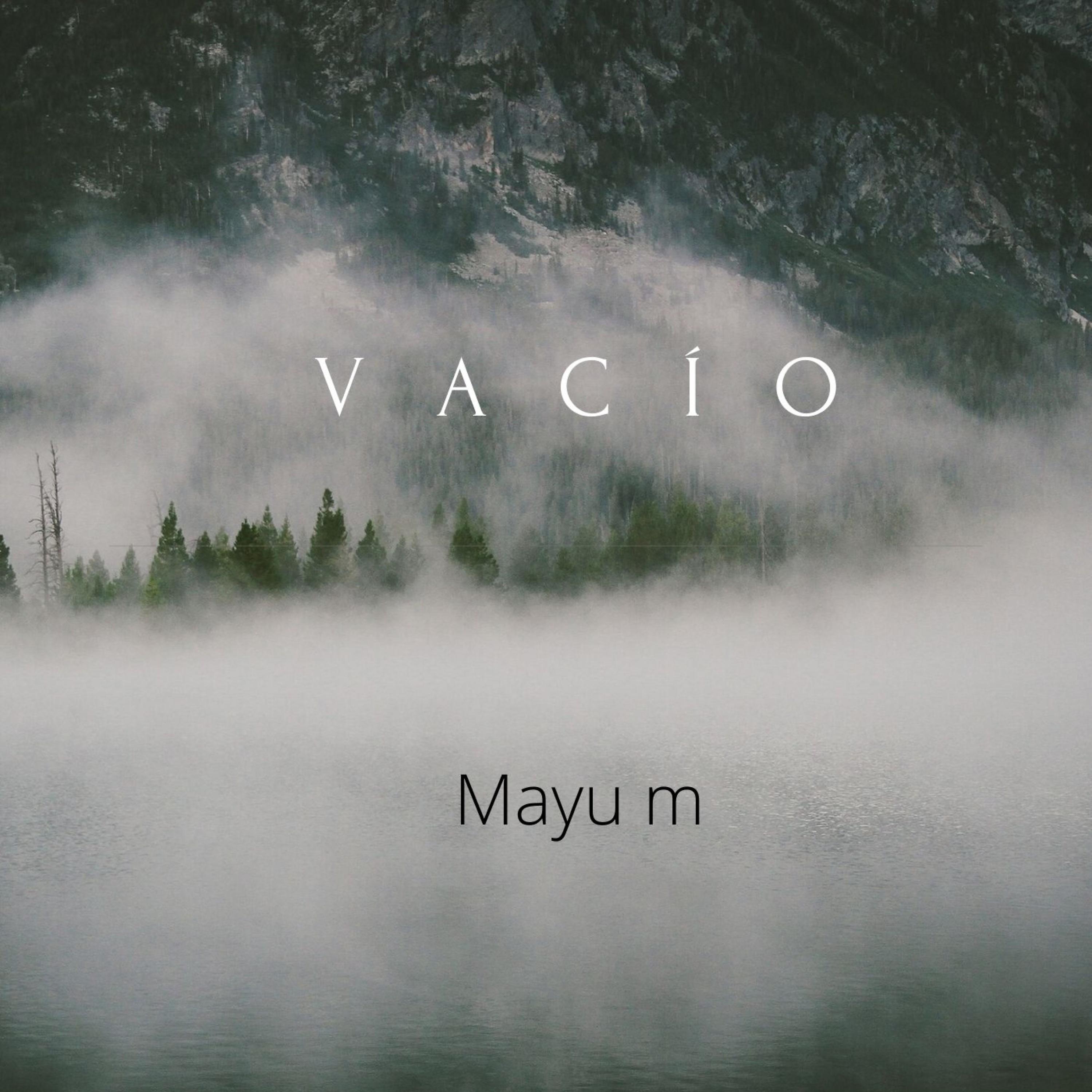 MayuM - Vacío